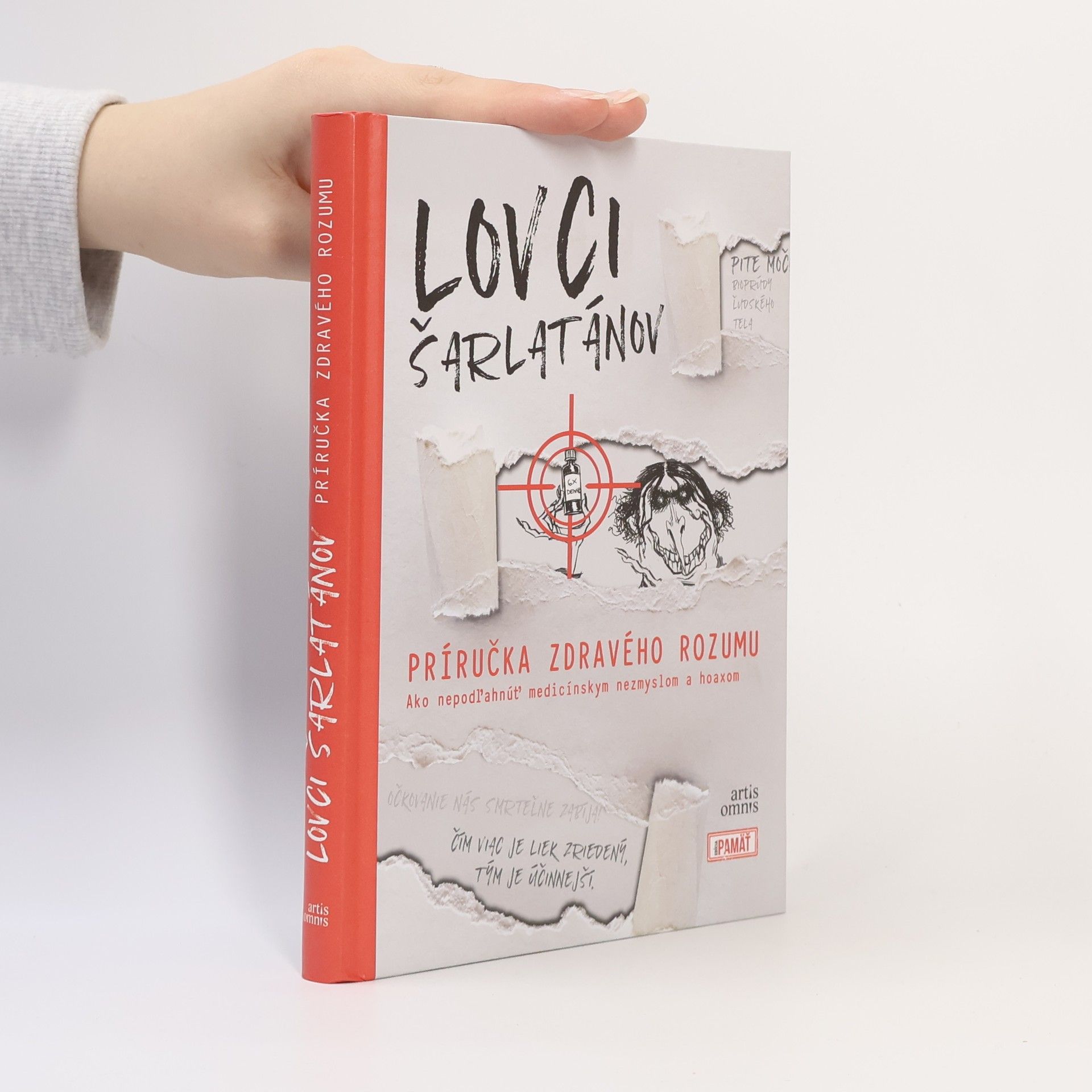 Roland Oravský Lovci šarlatánov: Príručka zdravého rozumu: Ako nepodľahnúť medicínskym nezmyslom a hoaxom
