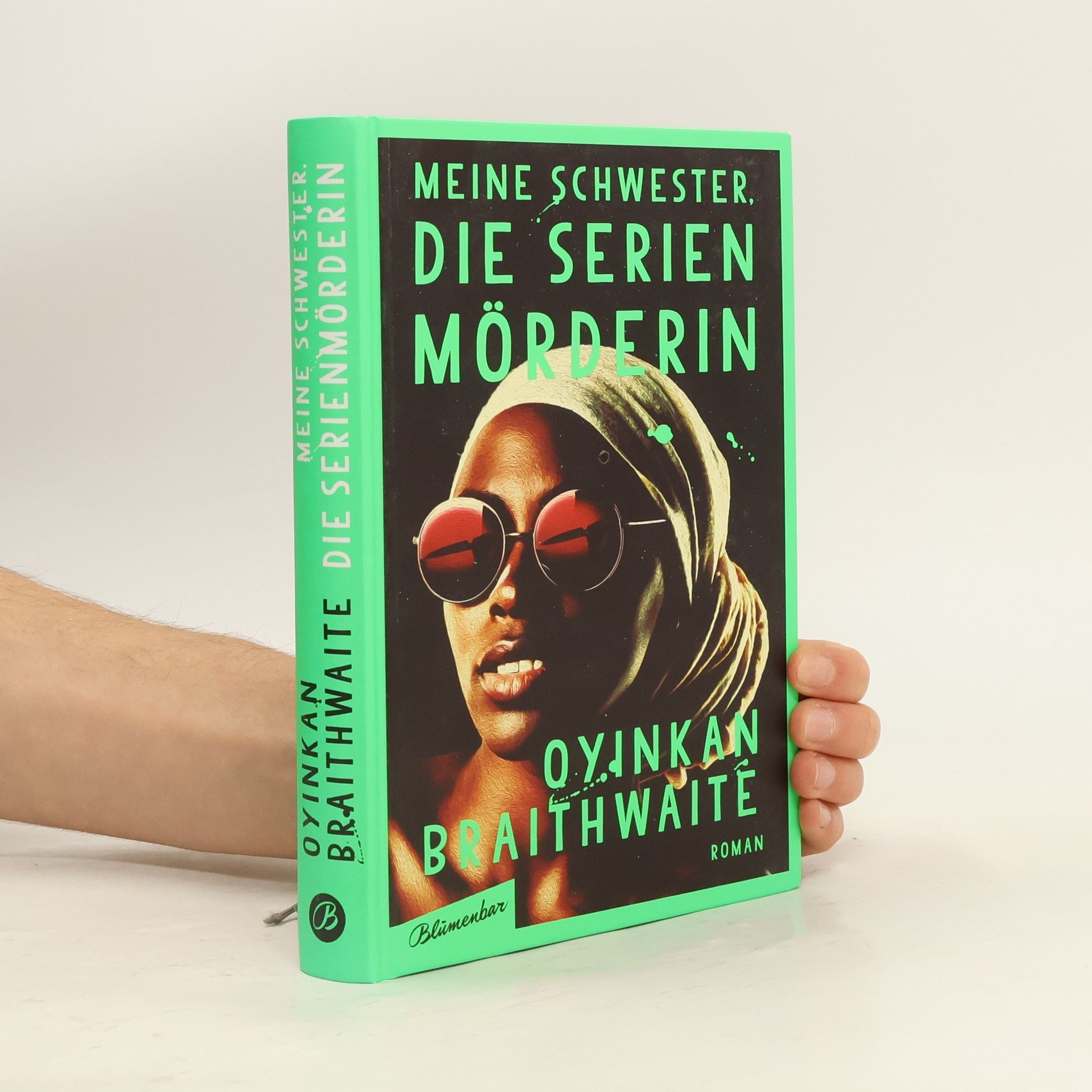Oyinkan Braithwaite Meine Schwester, die Serienmörderin