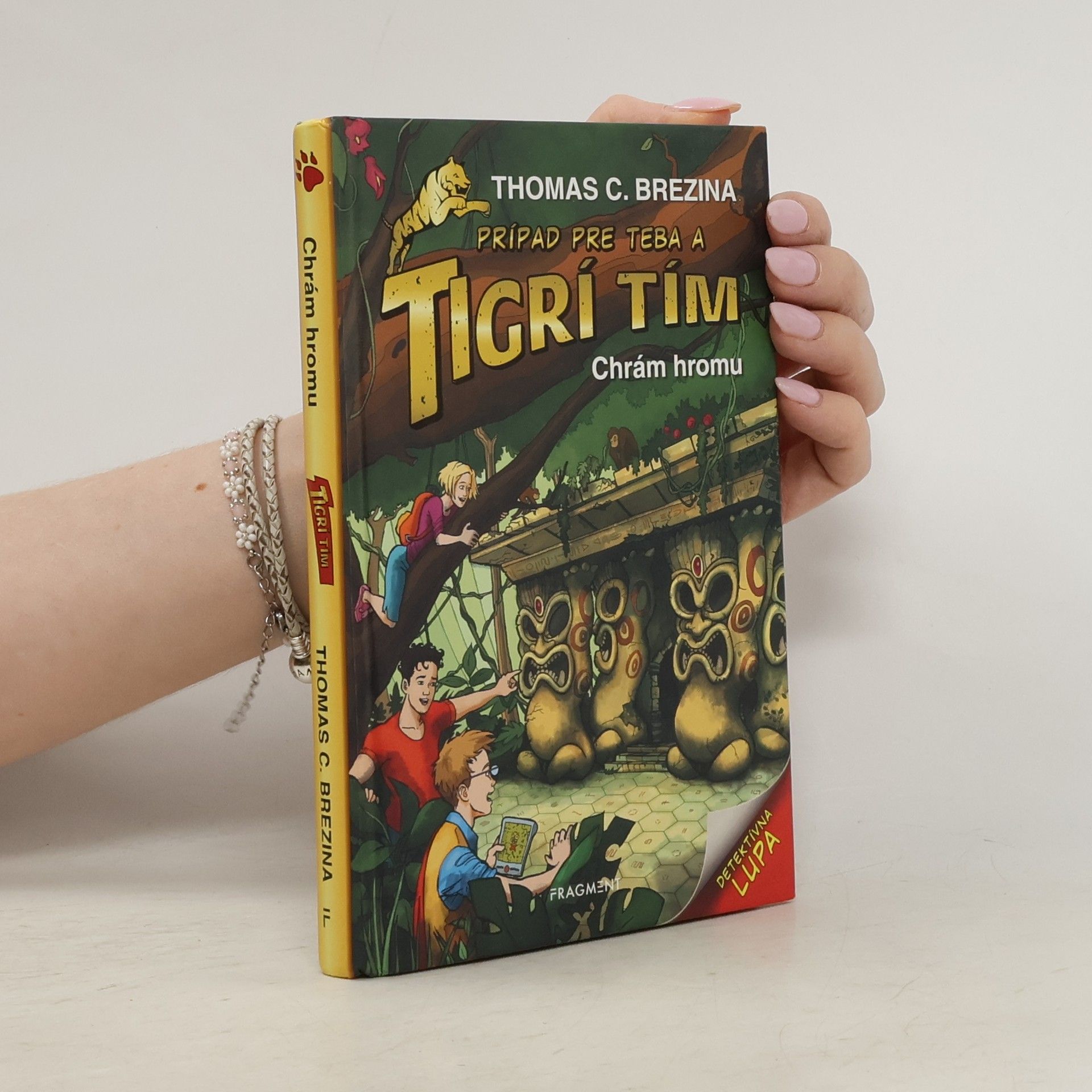 Thomas Brezina Prípad pre teba a Tigrí tím. Chrám hromu