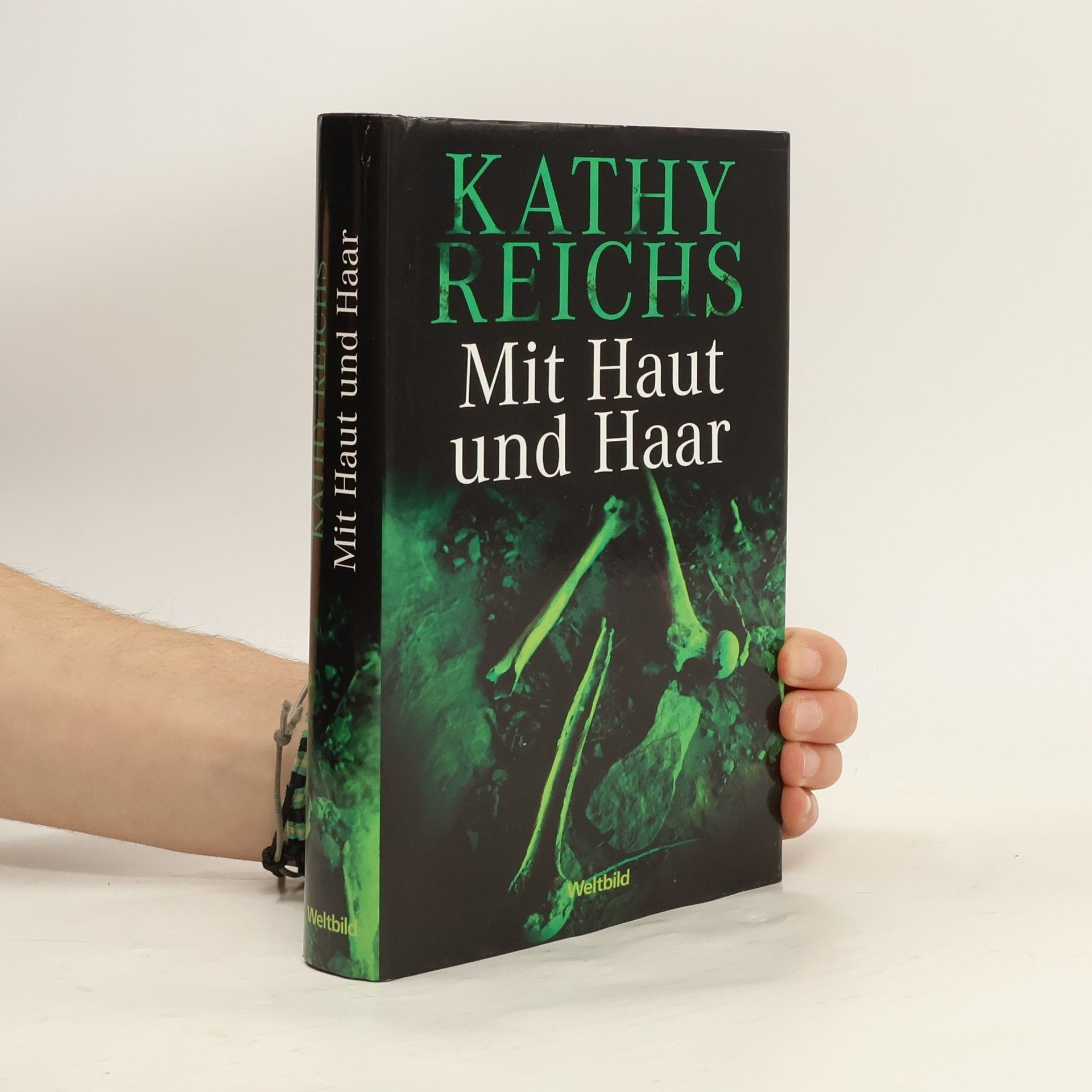 Kathy Reichs Mit Haut und Haar