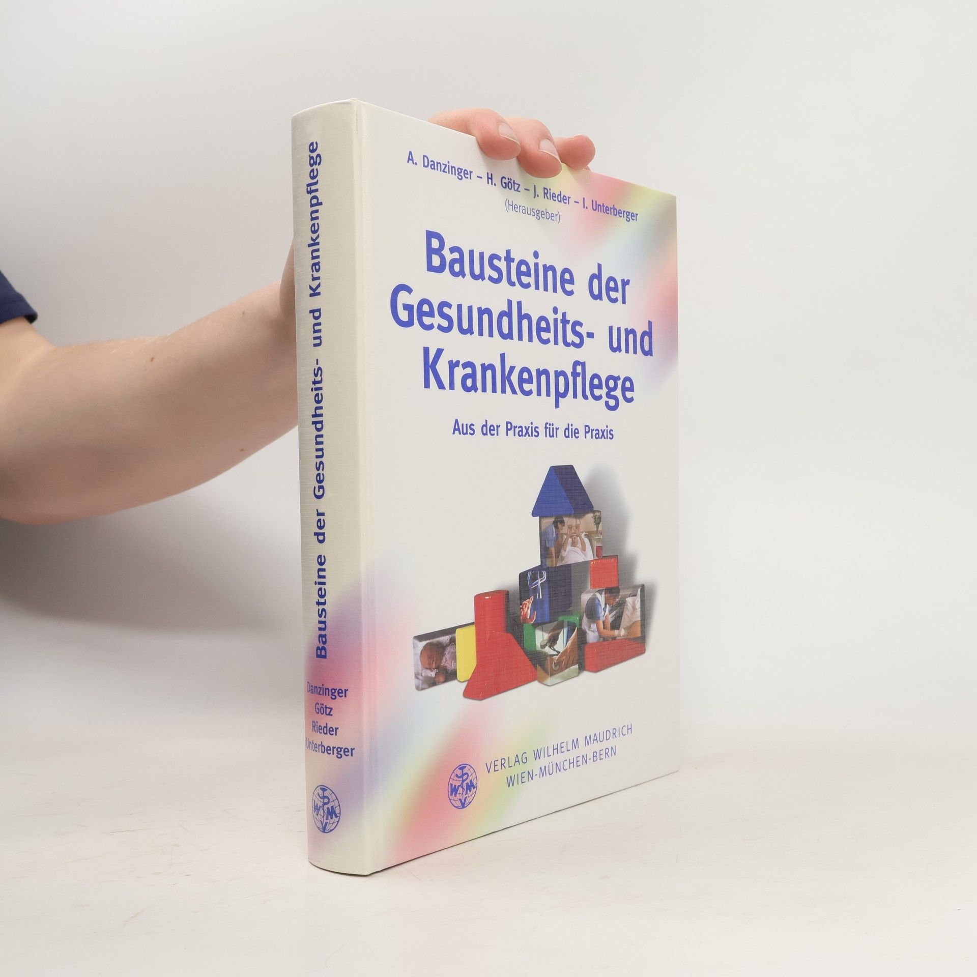 Anna Danzinger Bausteine der Gesundheits- und Krankenpflege