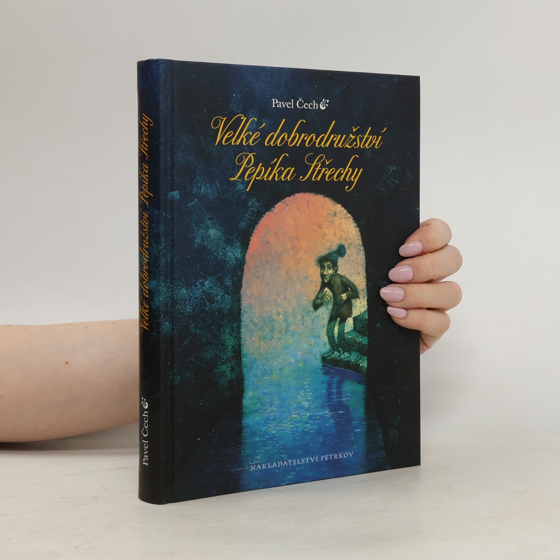 Pavel Čech Velké dobrodružství Pepíka Střechy