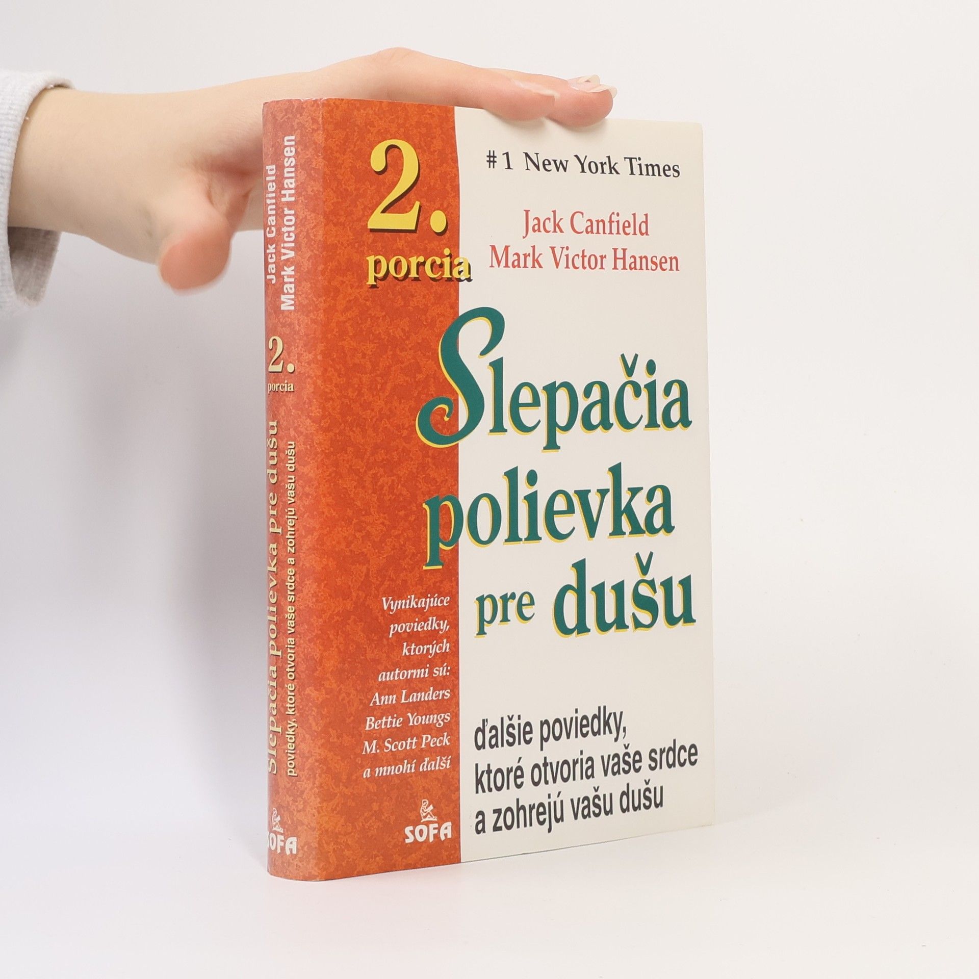 Jack Canfield Slepačia polievka pre dušu - 2. porcia