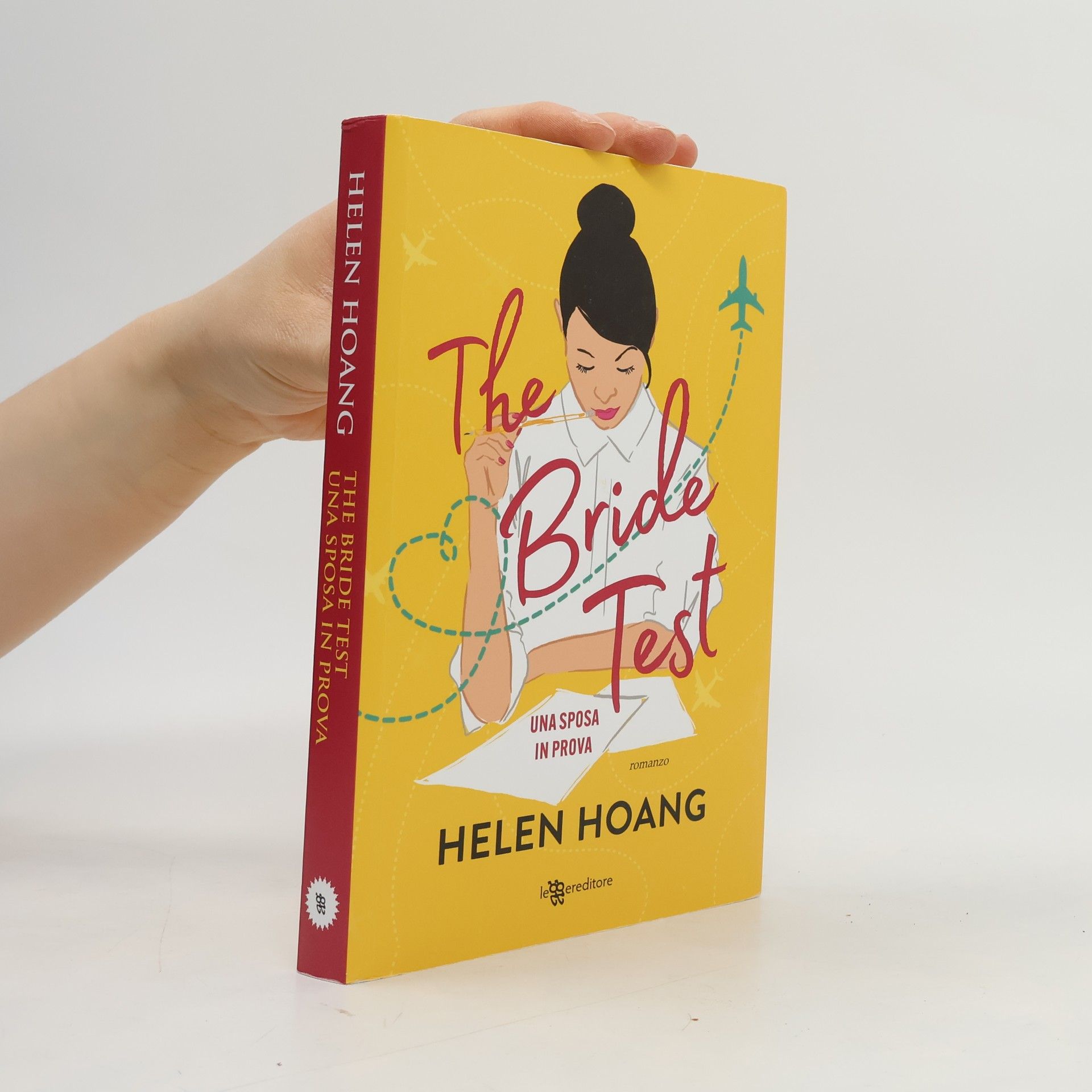 Helen Hoang The Bride Test. Una sposa in prova