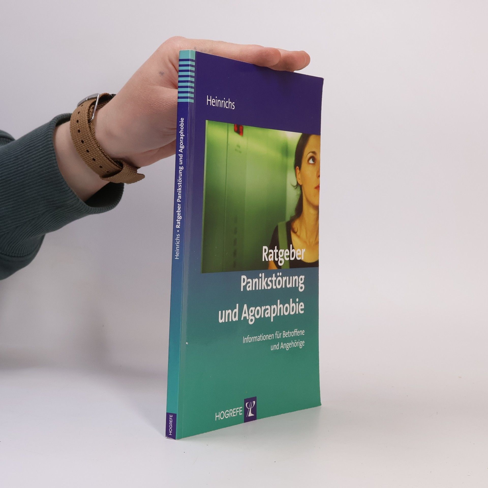 Nina Heinrichs Ratgeber Panikstörung und Agoraphobie