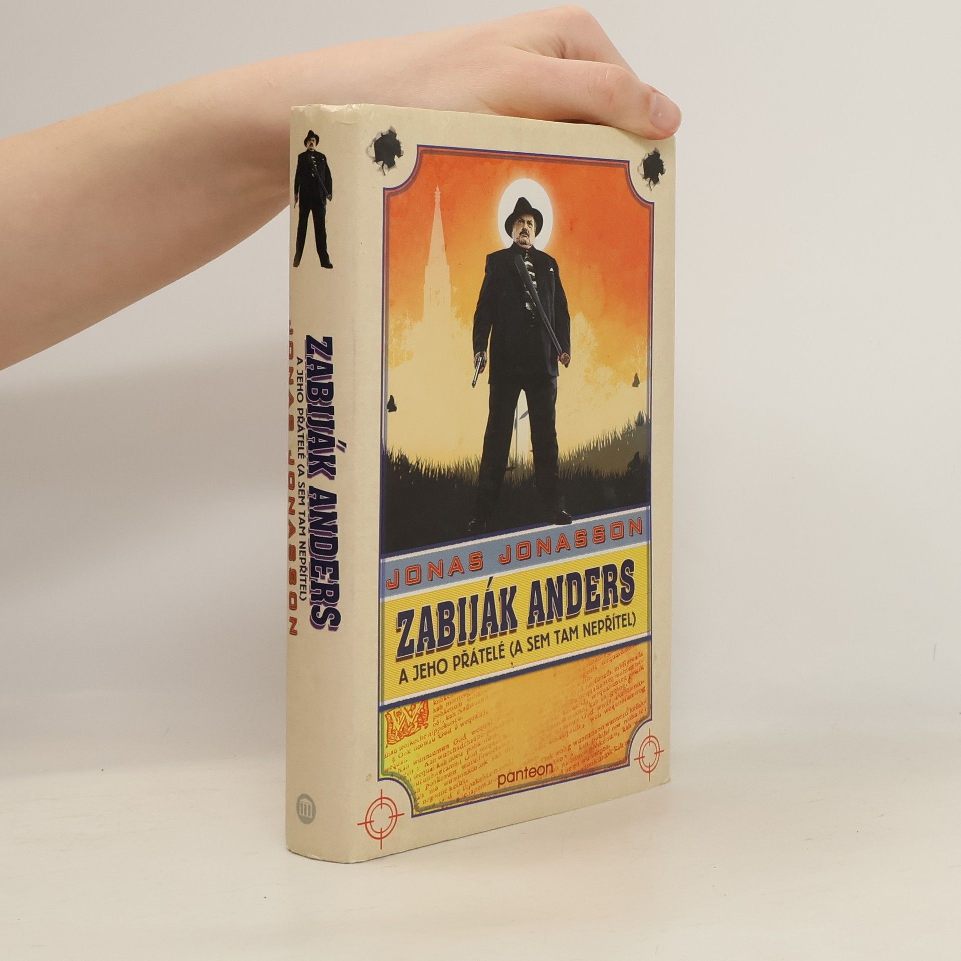 Jonas Jonasson Zabiják Anders a jeho přátelé (a sem tam nepřítel)