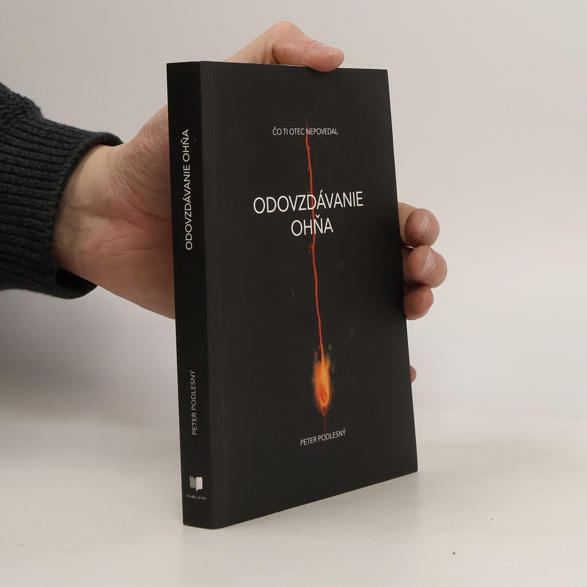 Peter Podlesný Odovzdávanie ohňa