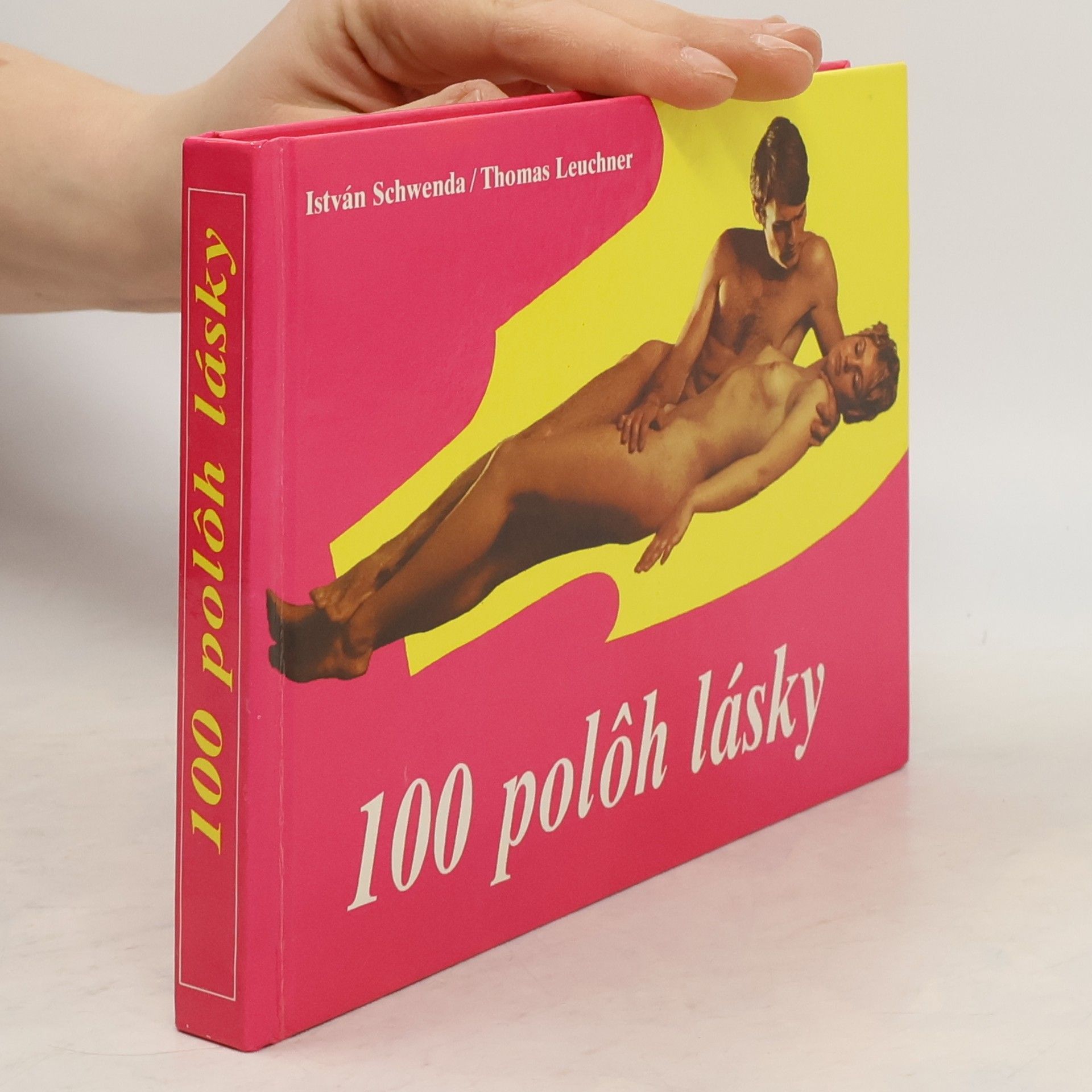 István Schwenda 100 polôh lásky