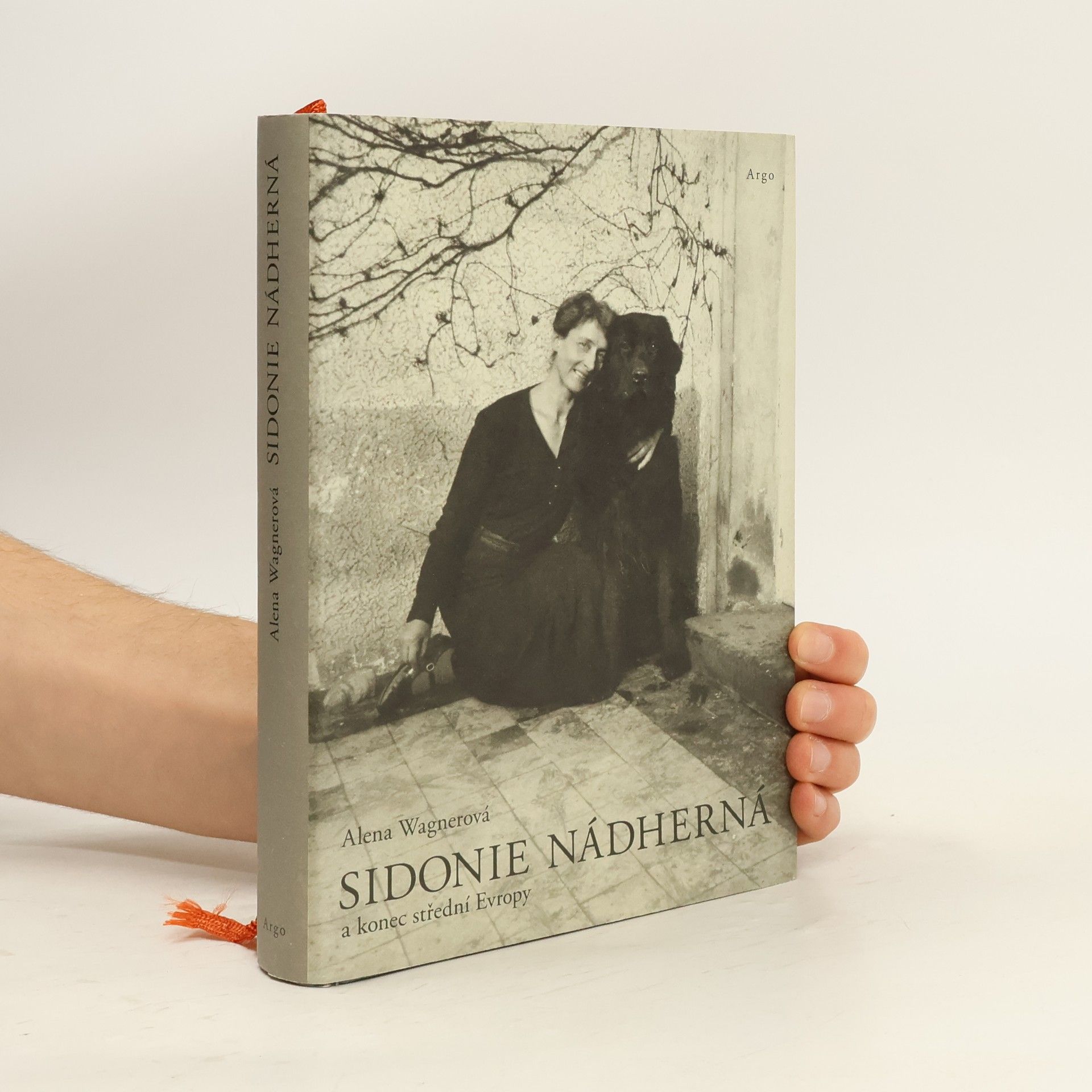 Alena Wagnerová Sidonie Nádherná a konec střední Evropy