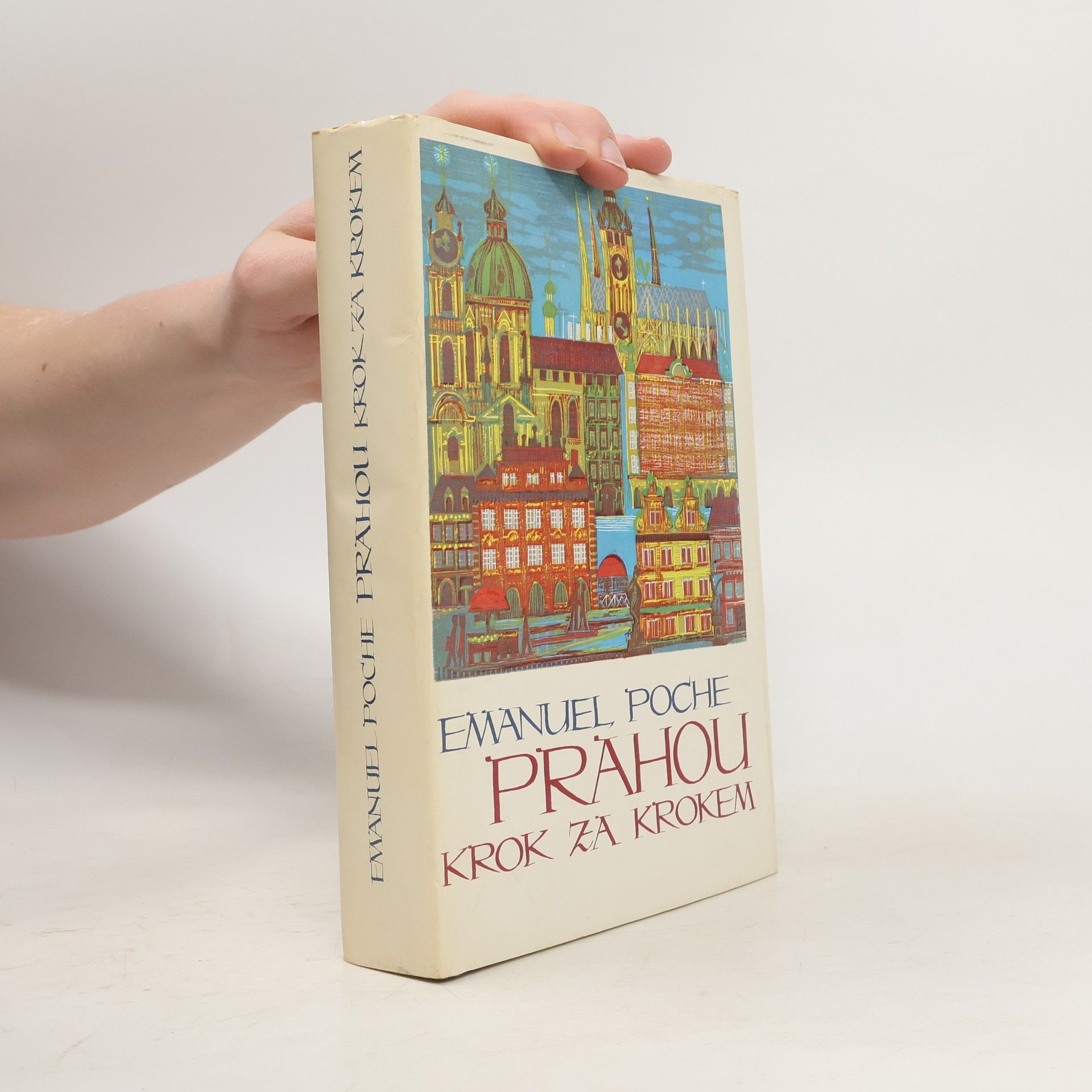Emanuel Poche Prahou krok za krokem
