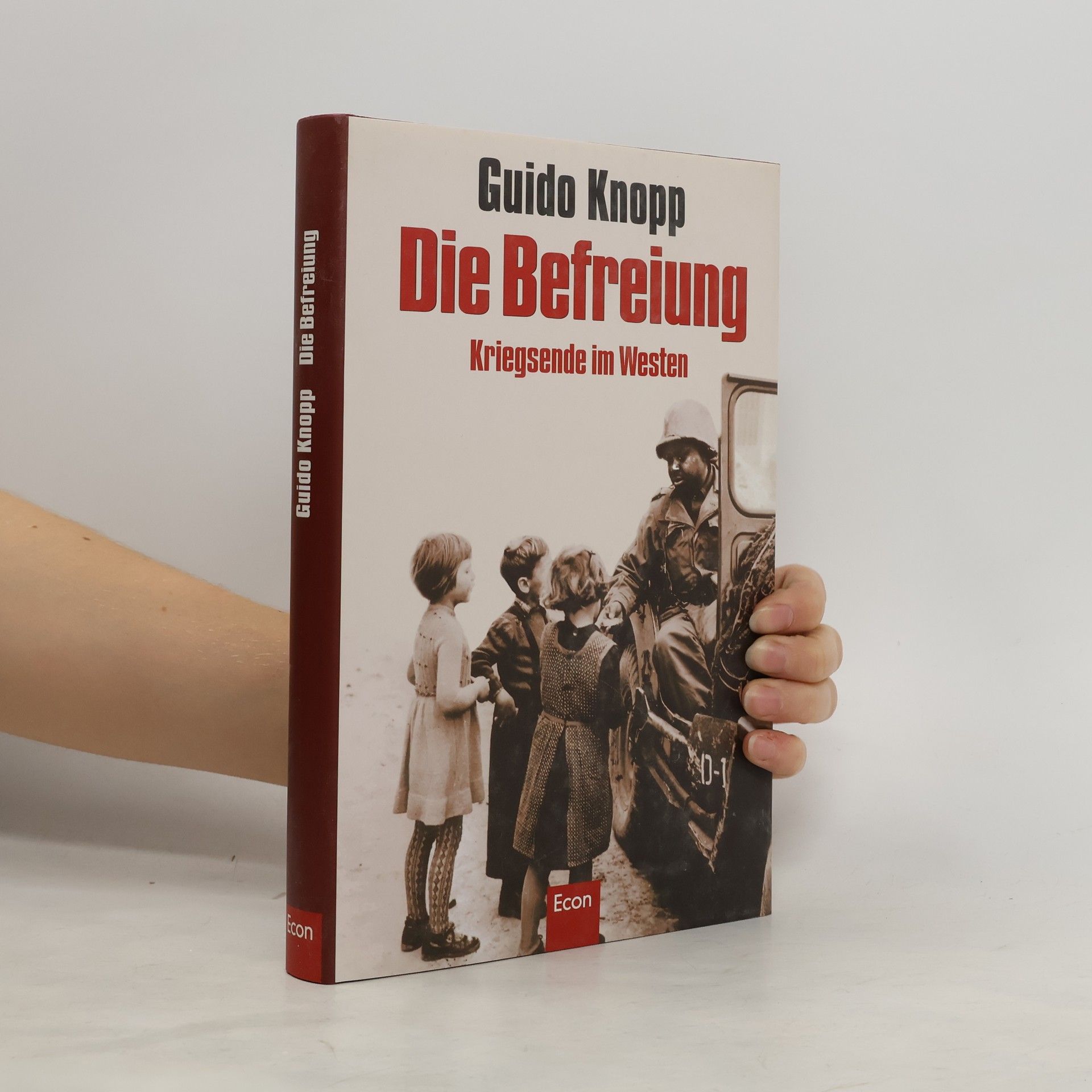 Guido Friedrich Knopp Die Befreiung