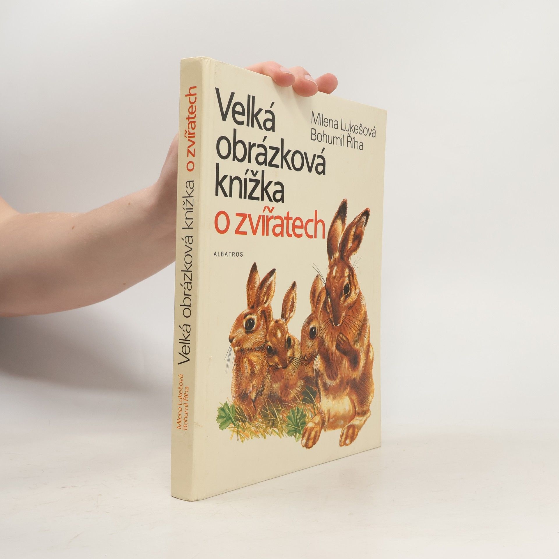 Bohumil Říha Velká obrázková knížka o zvířatech