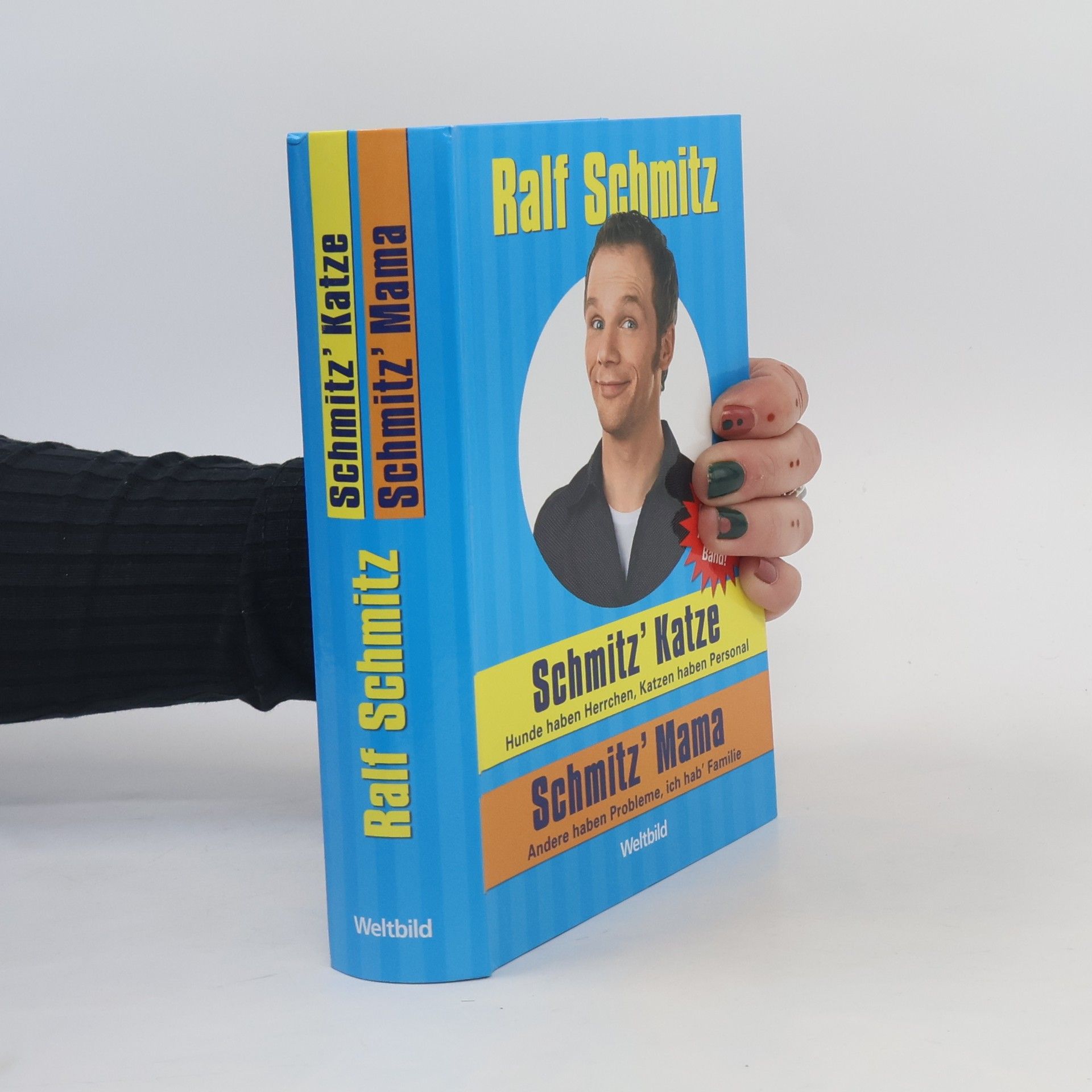 Ralf Schmitz Schmitz' Katze. Schmitz´ Mama