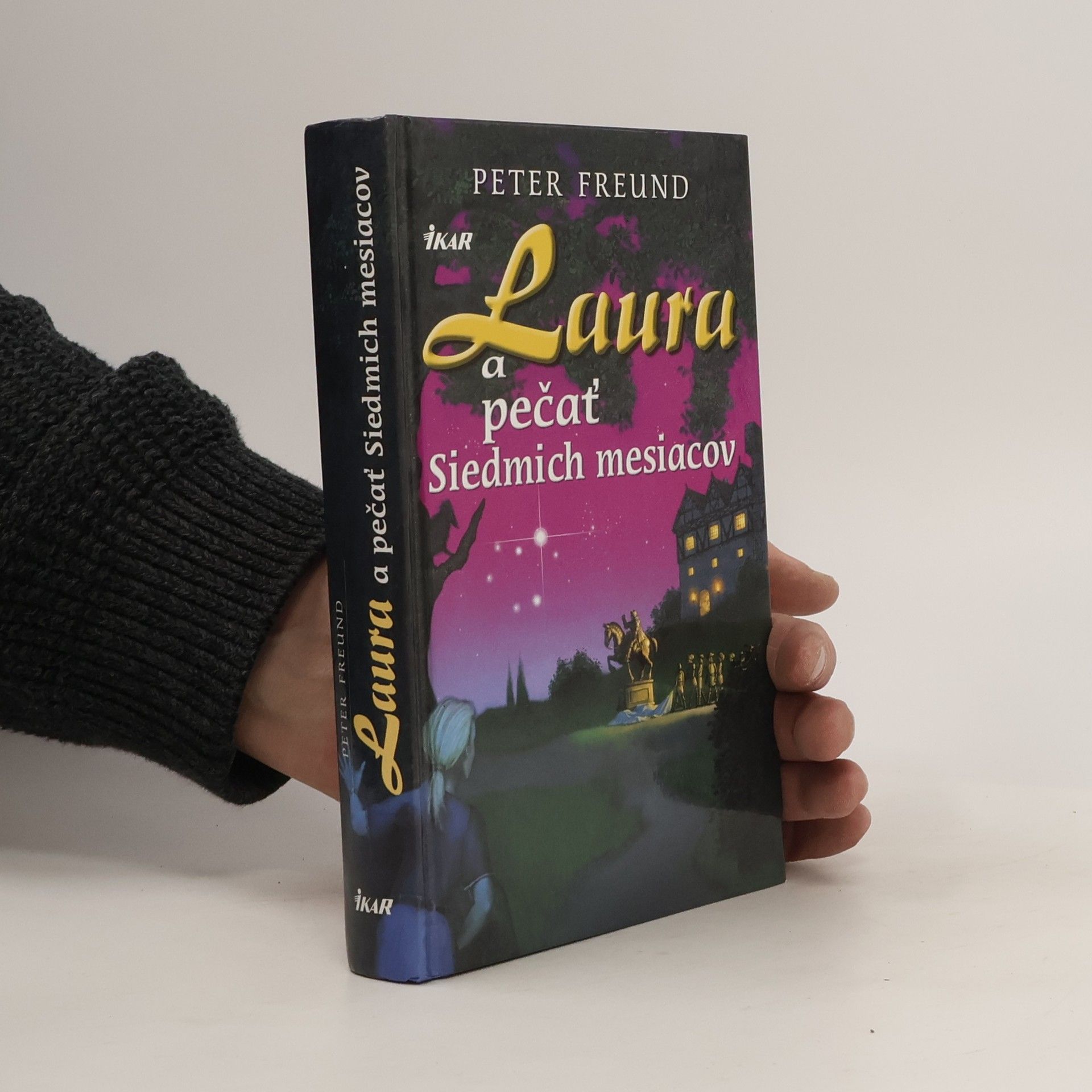 Peter Freund Laura a pečať Siedmich mesiacov
