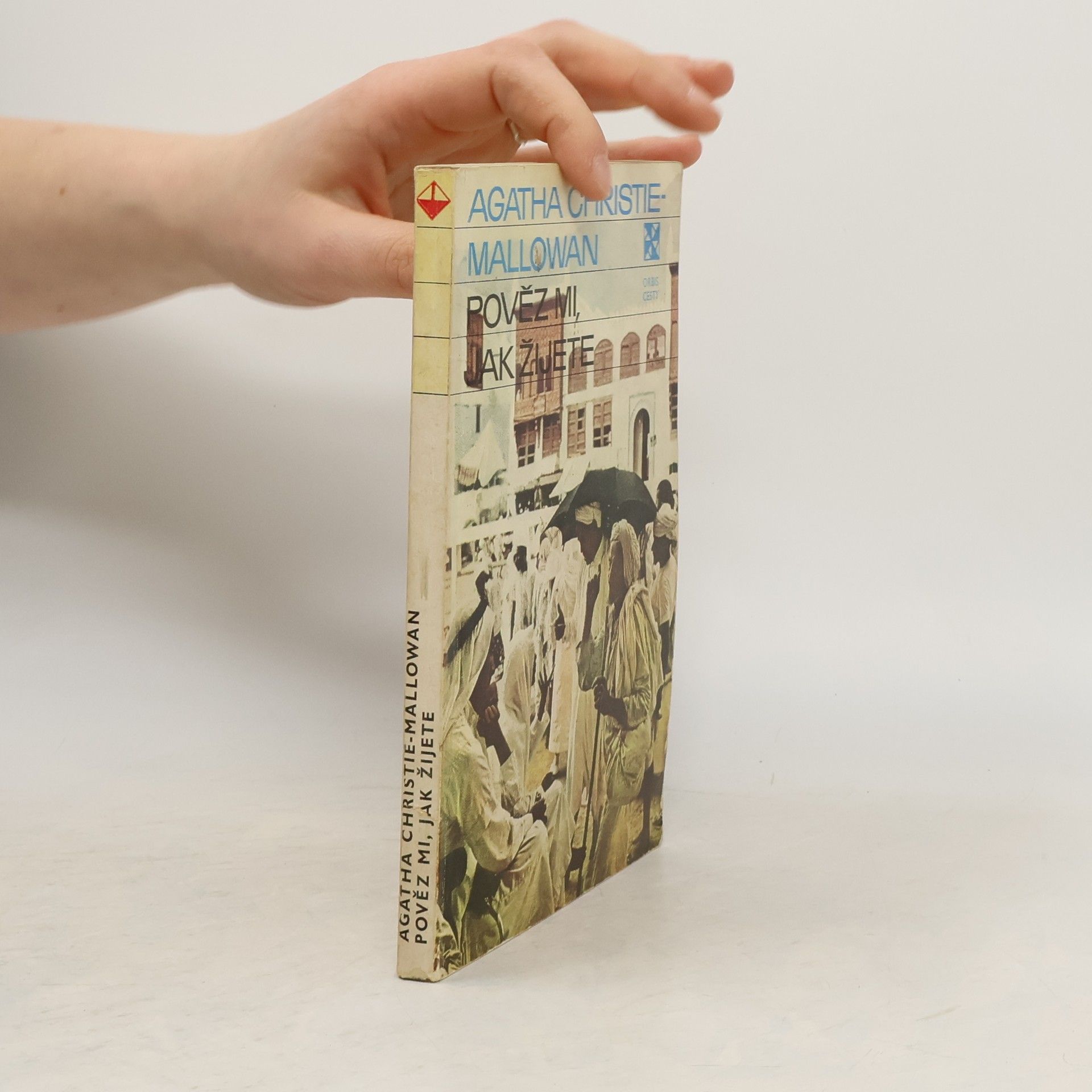 Agatha Christie Pověz mi, jak žijete