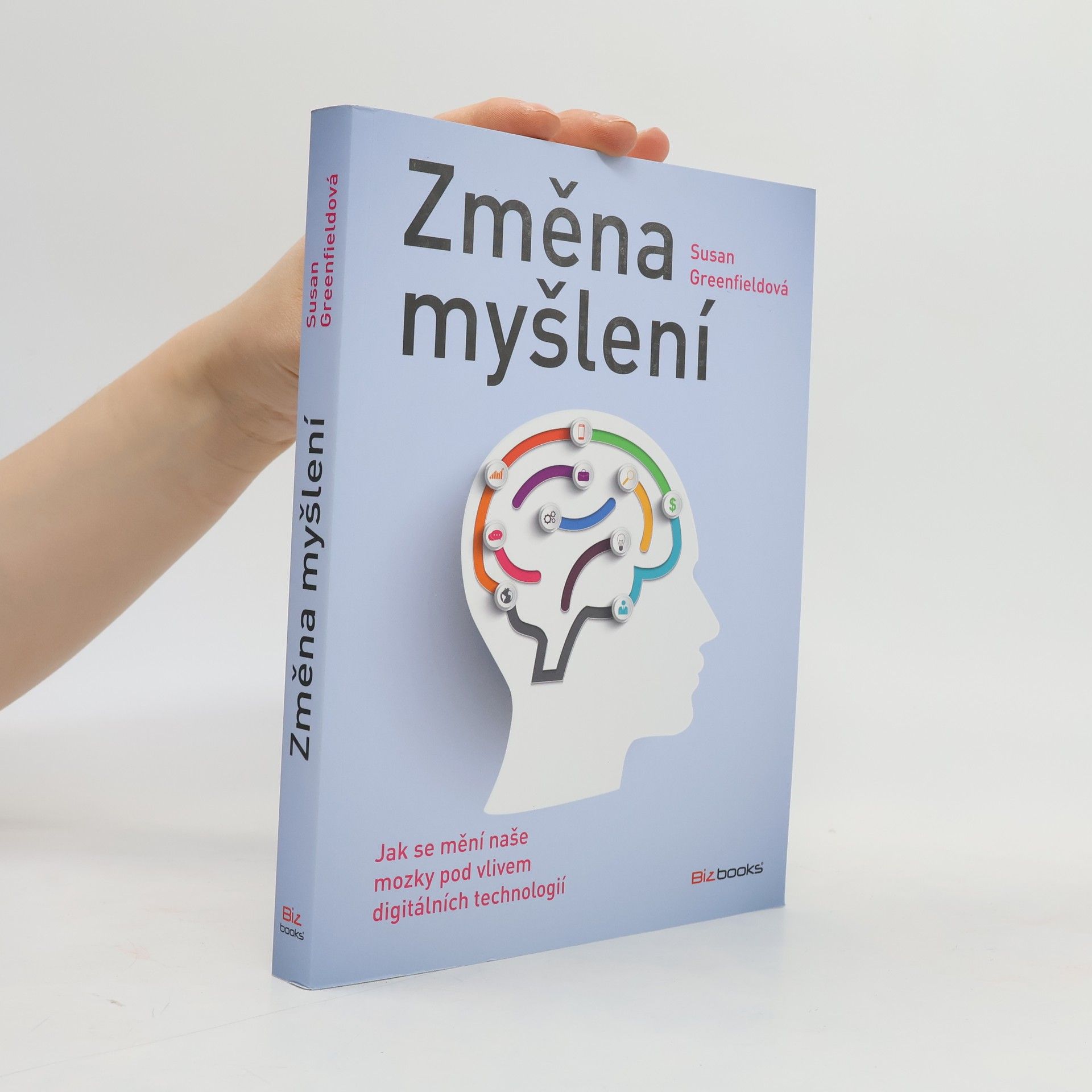 Susan Greenfield Změna myšlení