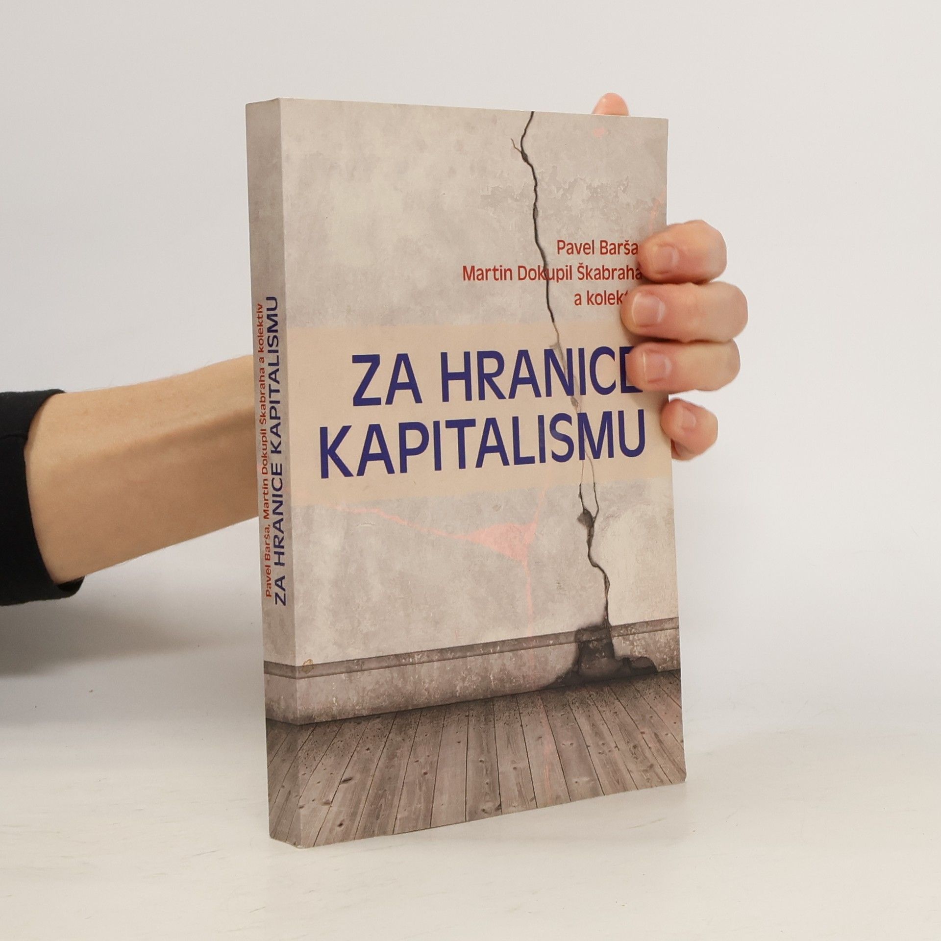 Pavel Barša Za hranice kapitalismu