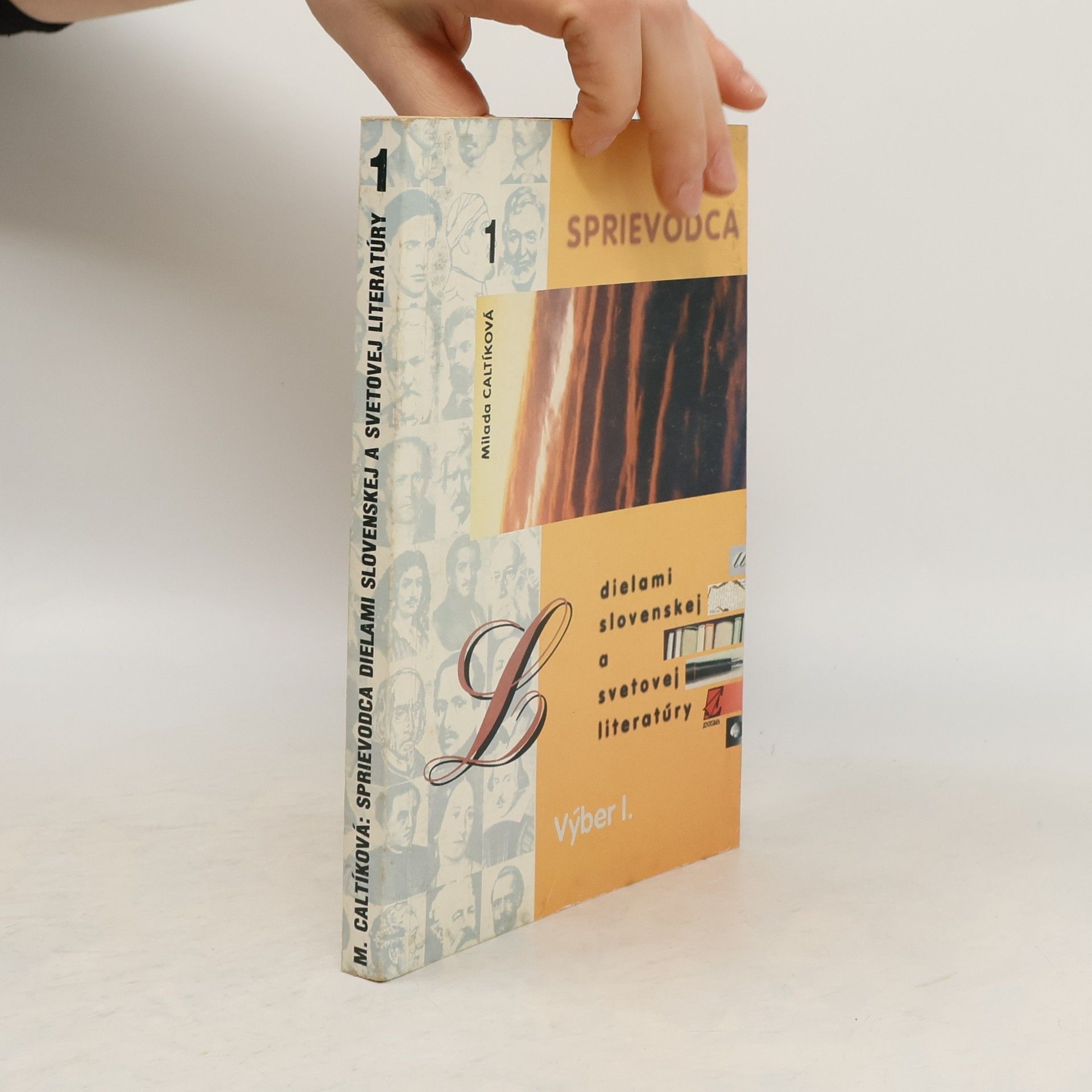 Milada Caltíková Sprievodca dielami slovenskej a svetovej literatúry. Výber 1