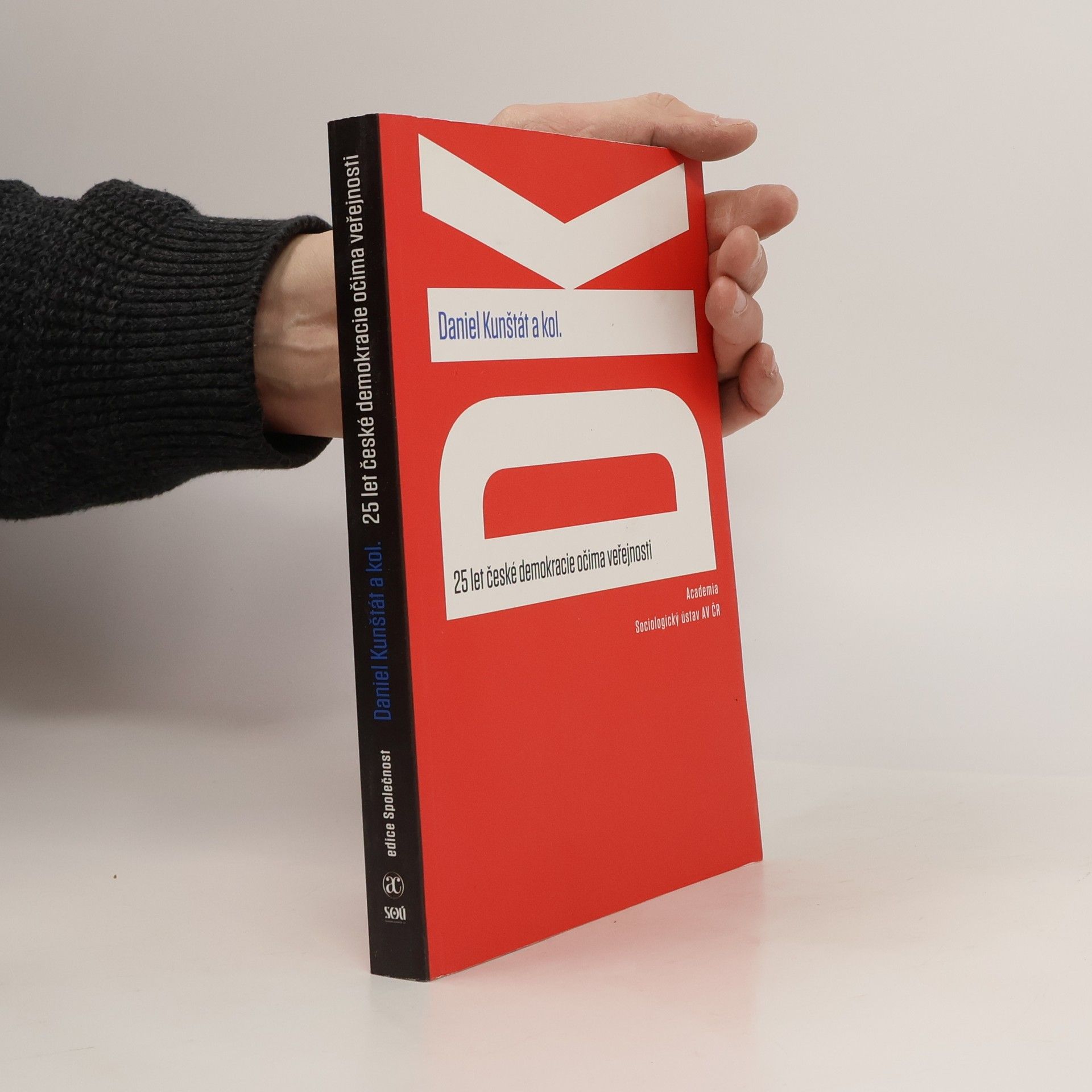 Daniel Kunštát 25 let české demokracie očima veřejnosti