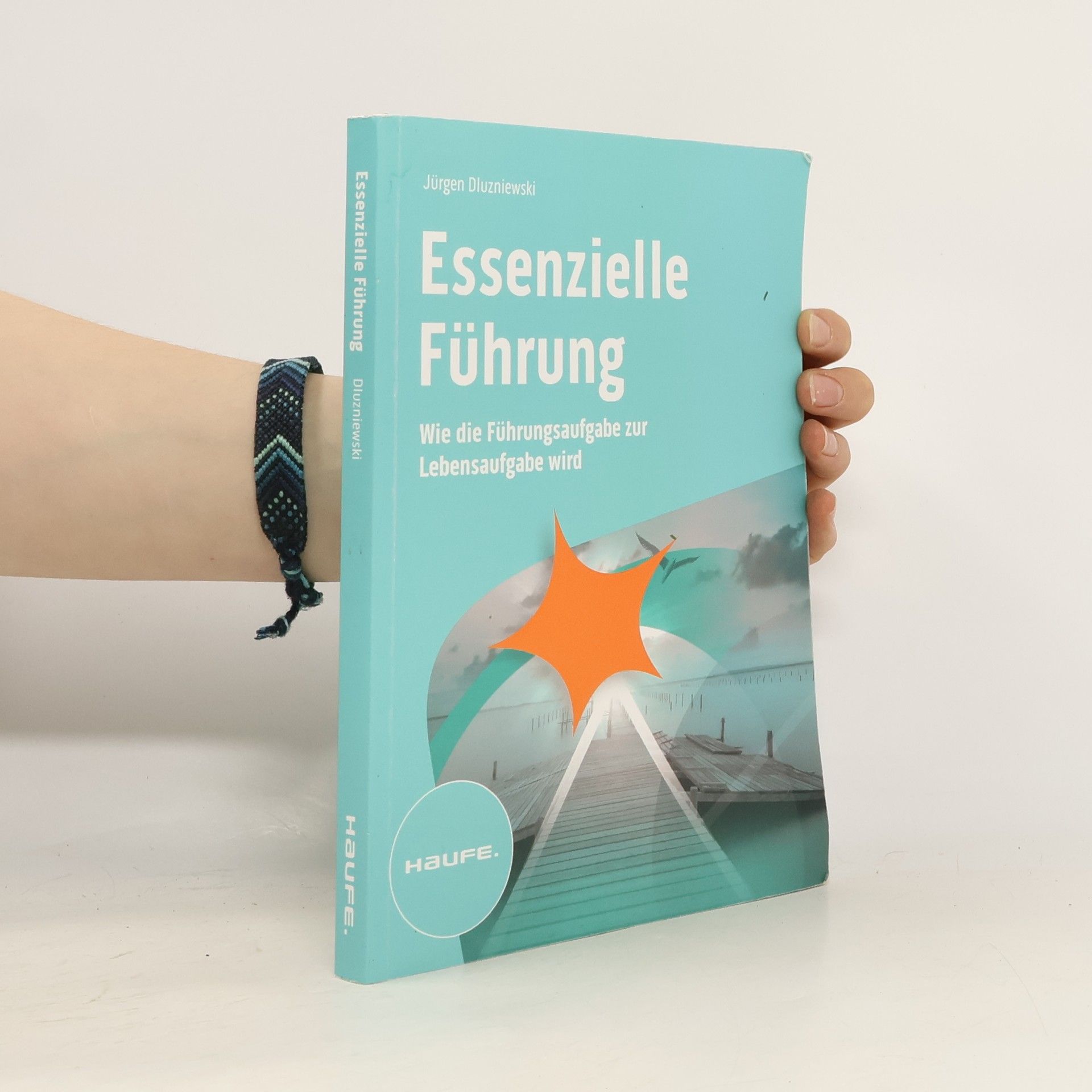 Jürgen Dluzniewski Essenzielle Führung