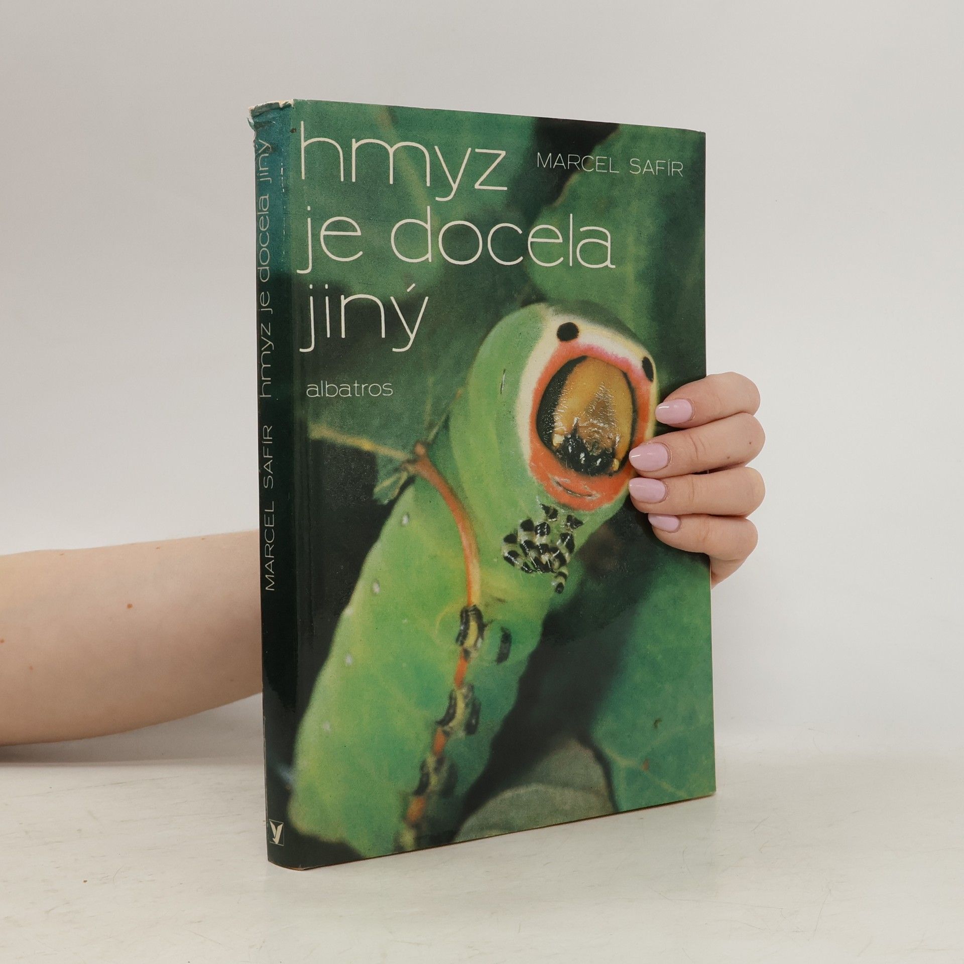 Marcel Safír Hmyz je docela jiný