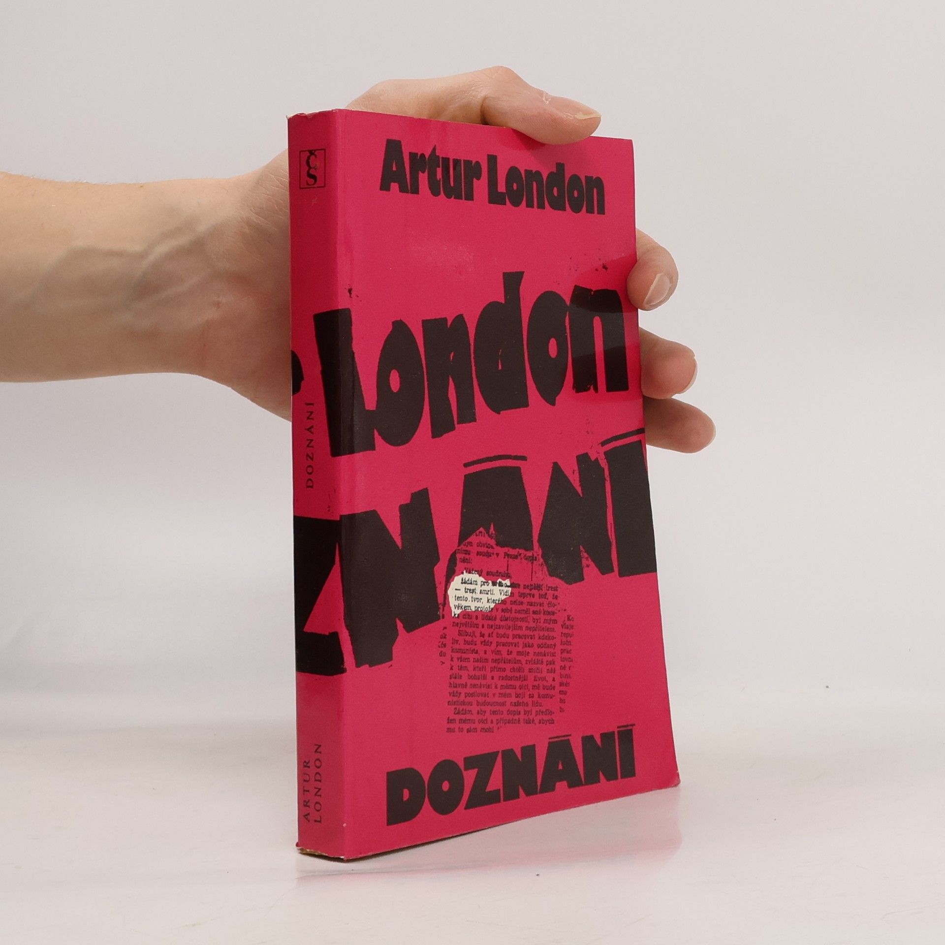 Artur London Doznání : V soukolí pražského procesu