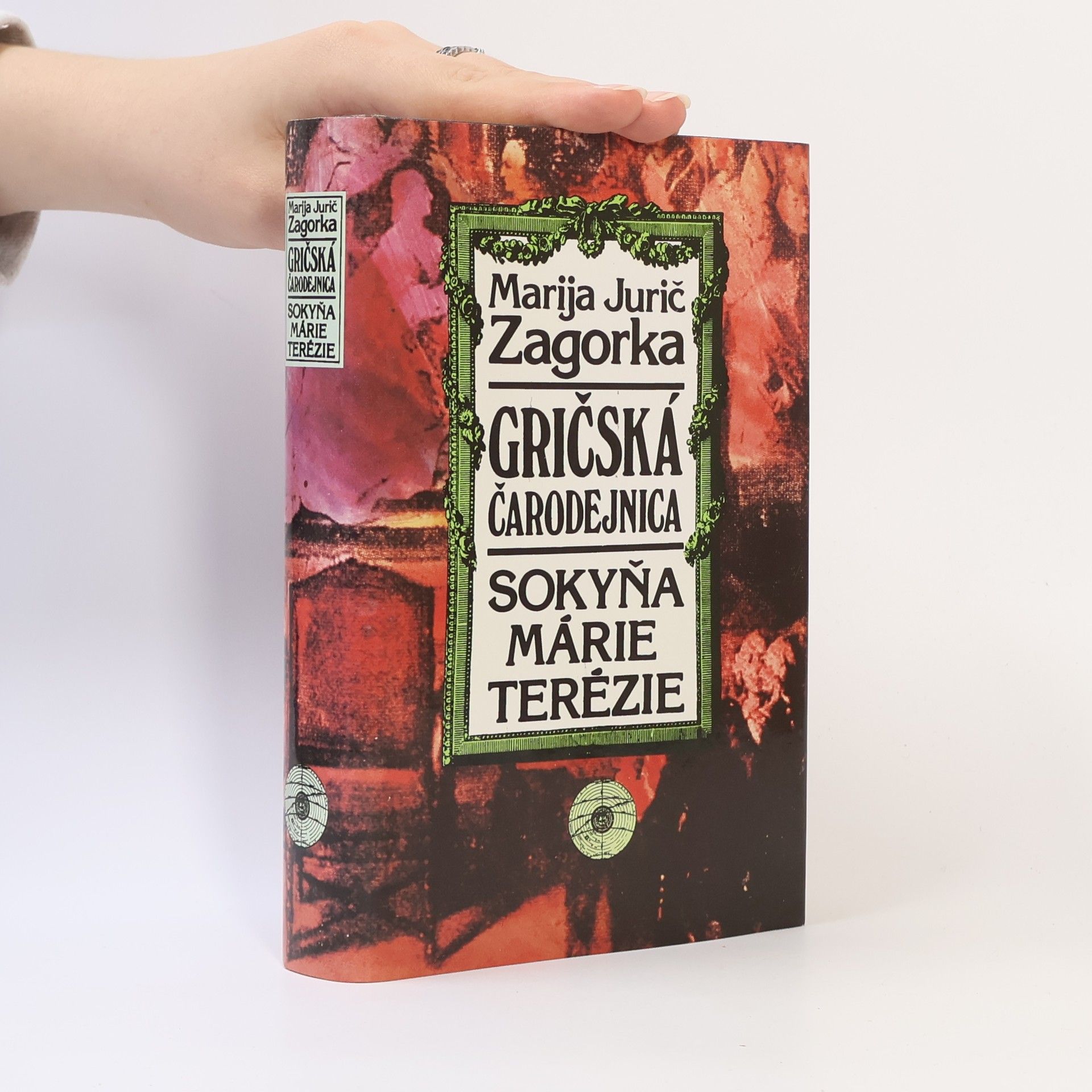 Marija Jurić Zagorka Gričská čarodejnica III. - Sokyňa Márie Terézie