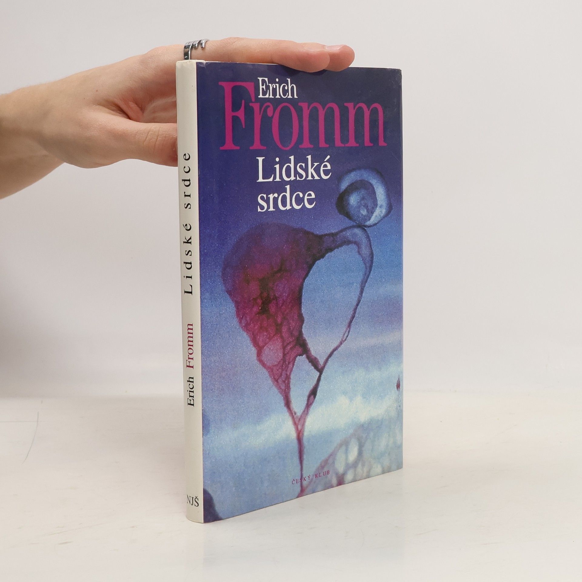 Erich Fromm Lidské srdce