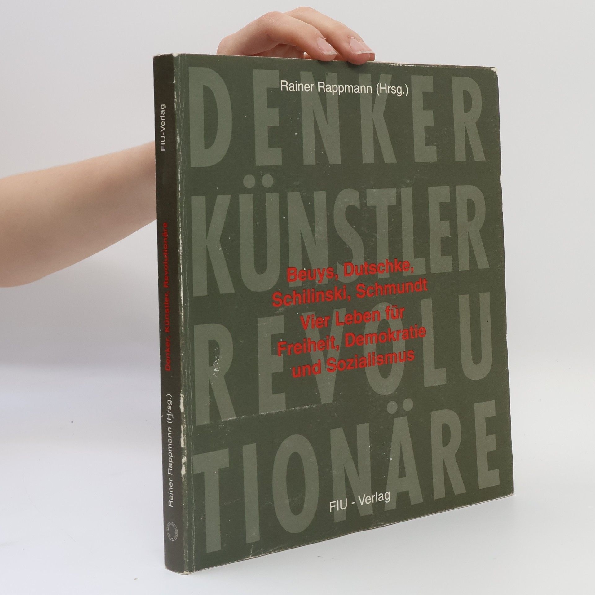 Rainer Rappmann Denker, Künstler, Revolutionäre