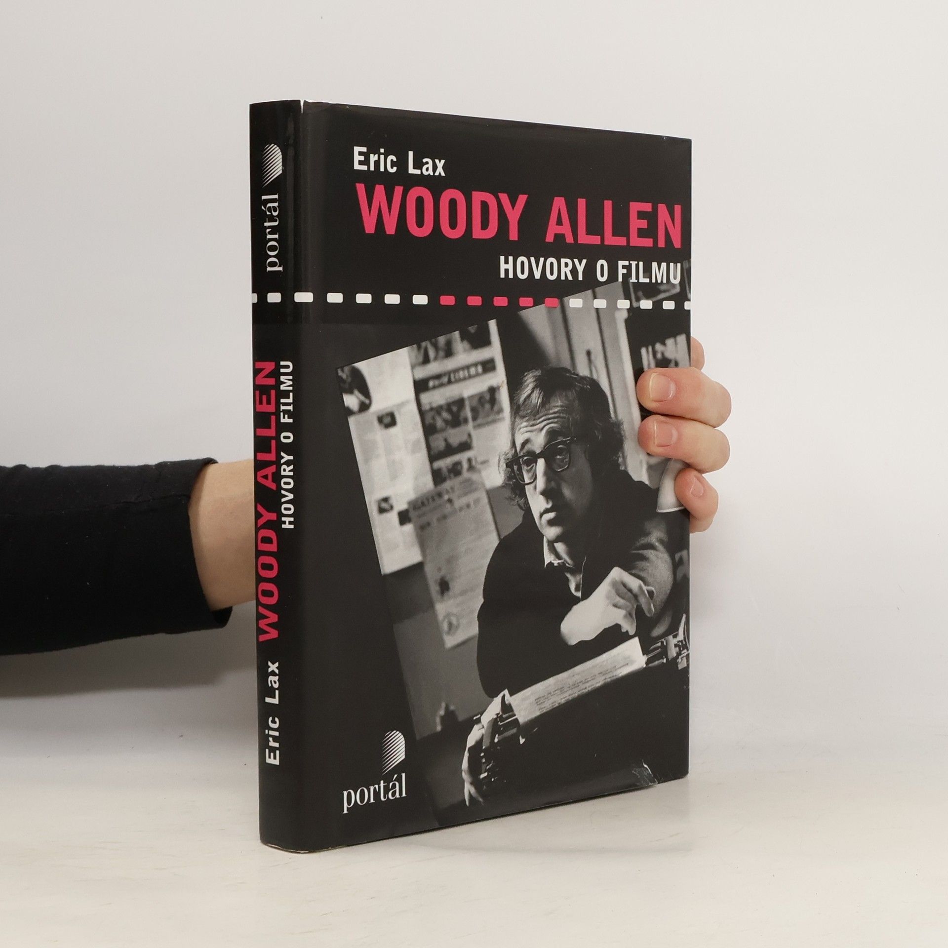 Eric Lax Woody Allen: Hovory o filmu (1971-2007)