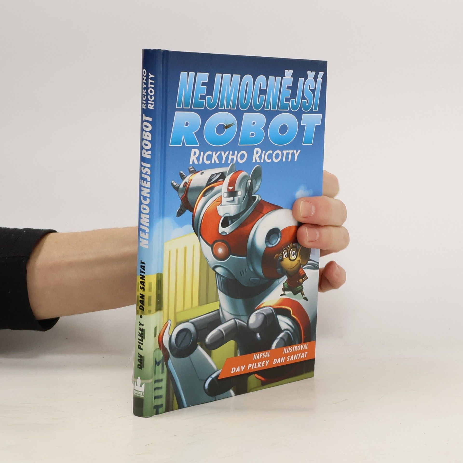 Dav Pilkey Nejmocnější robot Rickyho Ricotty