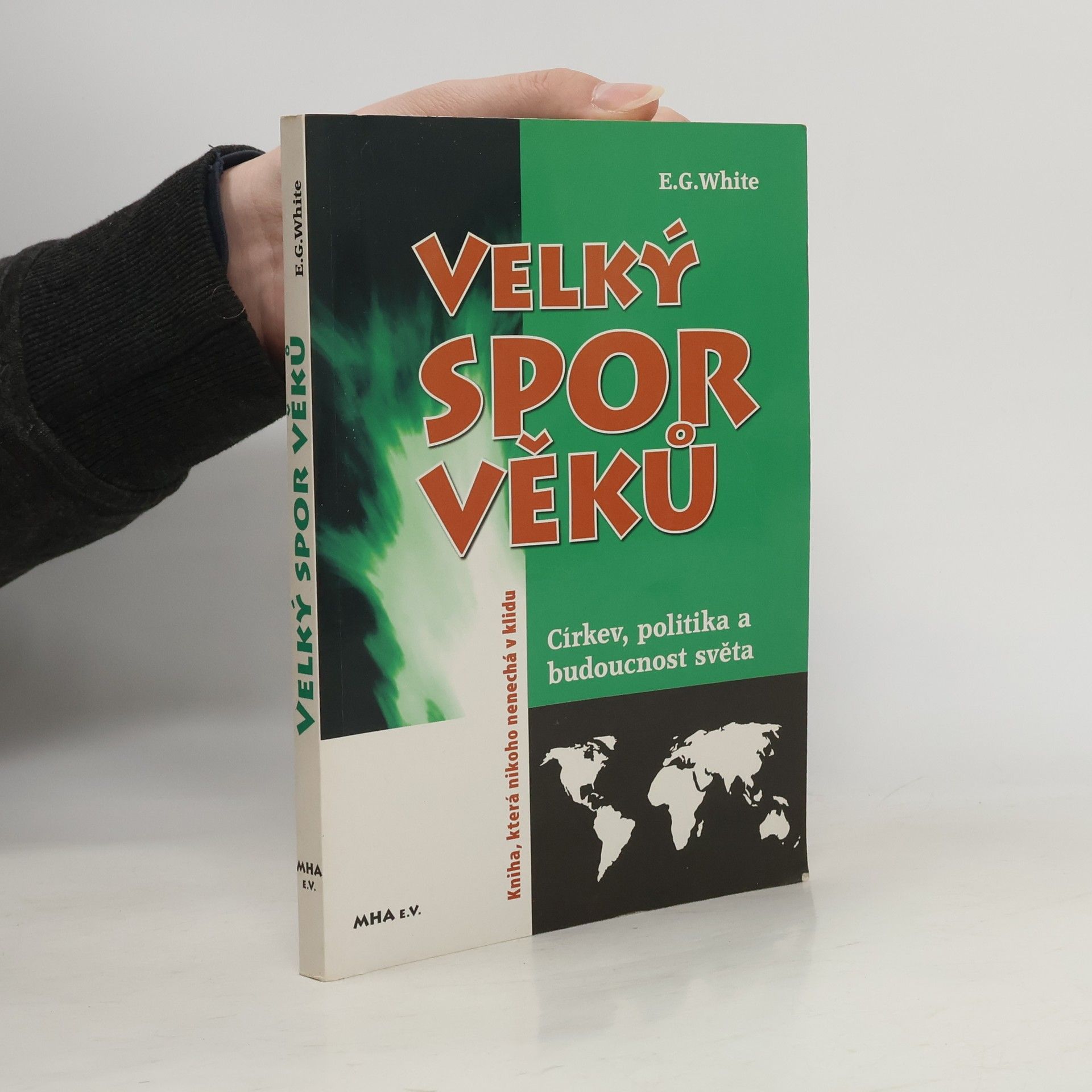 Ellen G. White Velký spor věků