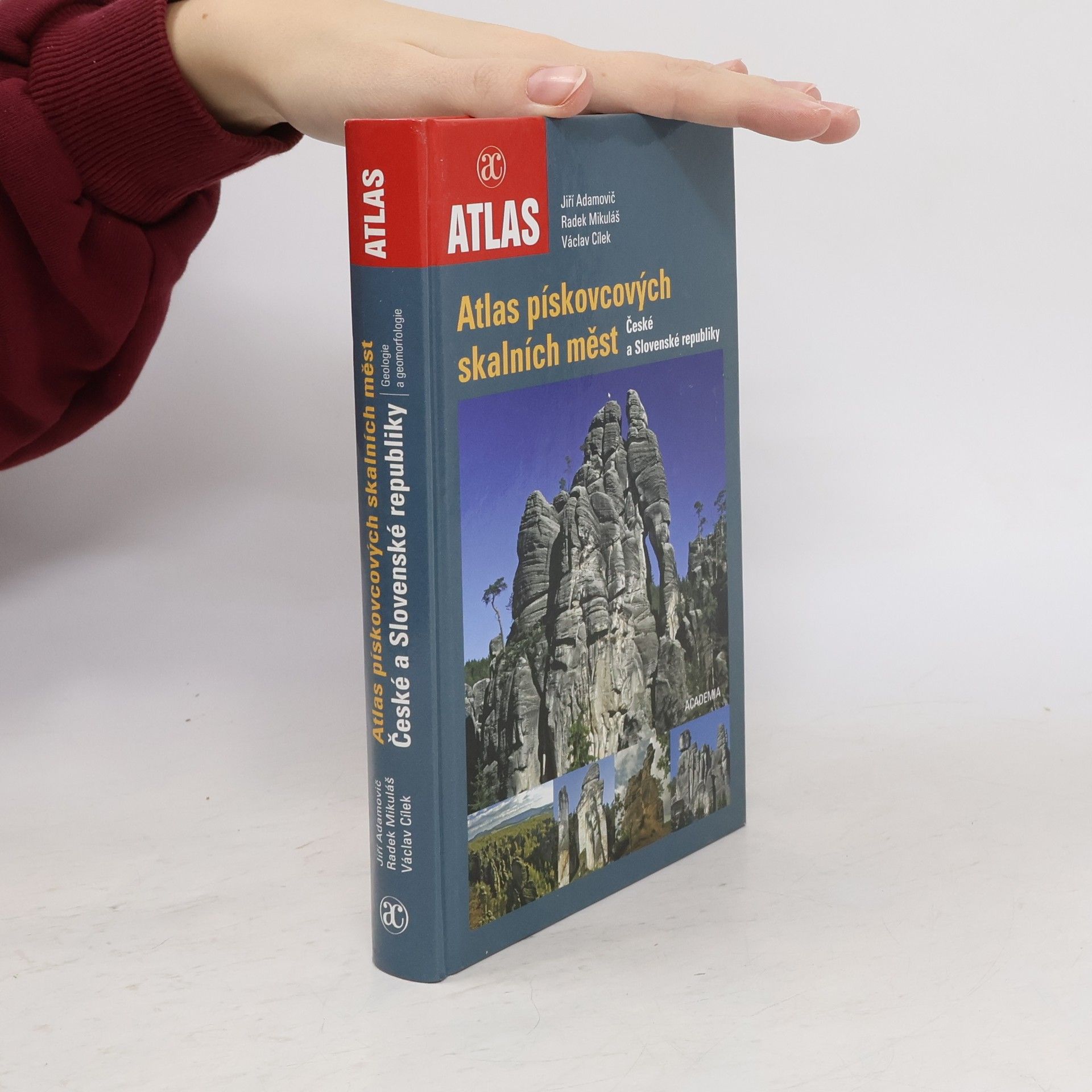 Jiří Adamovič Atlas pískovcových skalních měst České a Slovenské republiky : geologie a geomorfologie