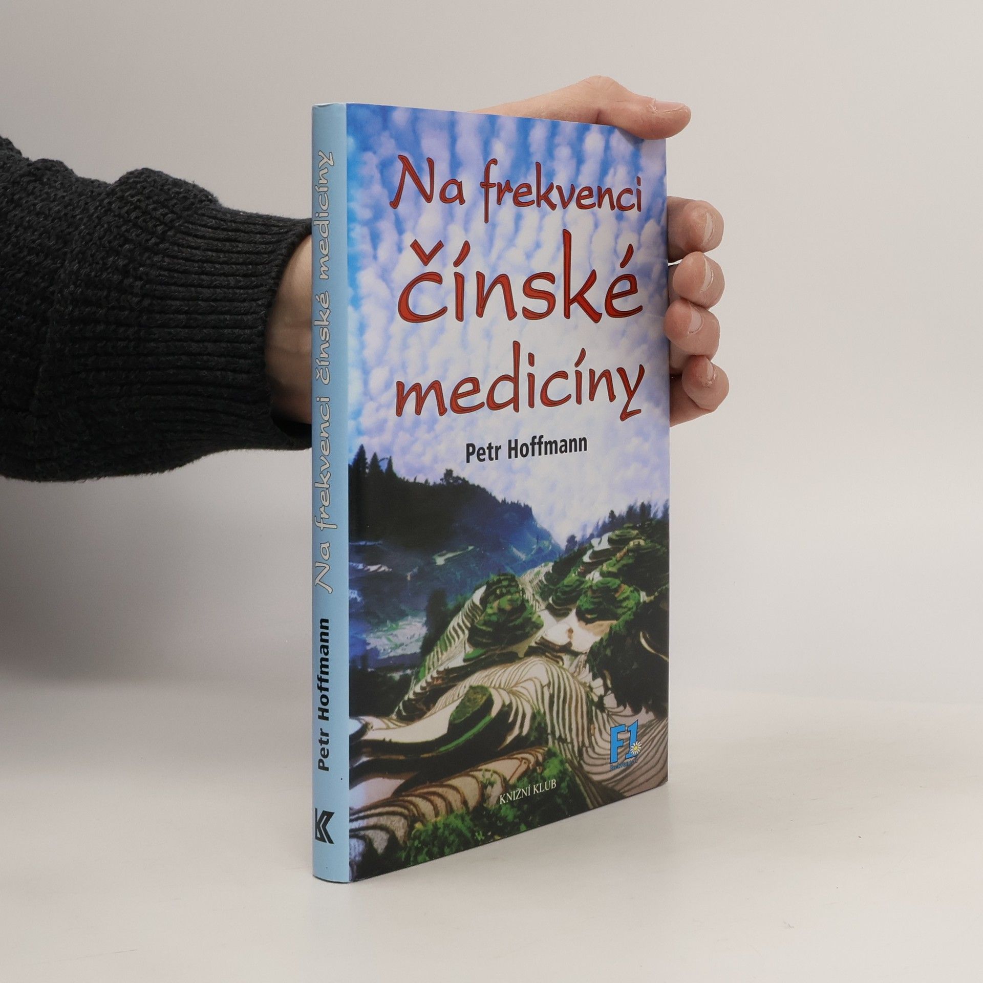 Petr Hoffmann Na frekvenci čínské medicíny