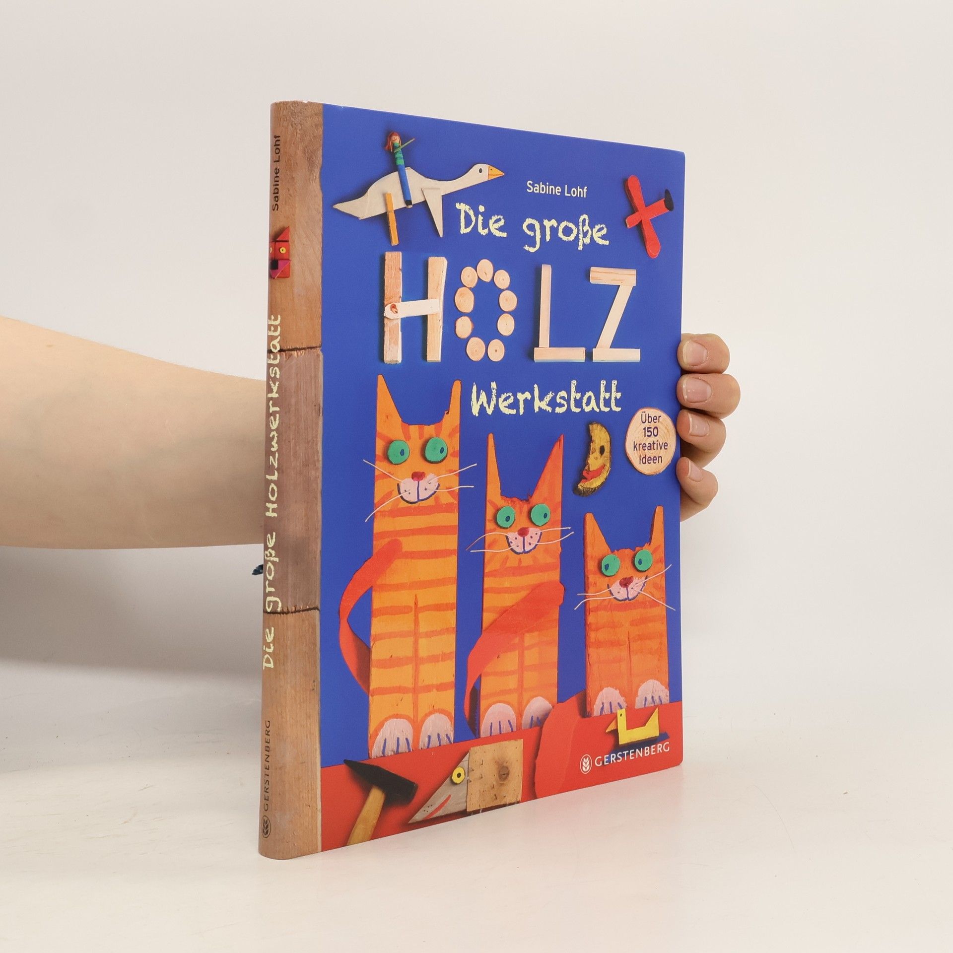 Sabine Lohf Die große Holzwerkstatt