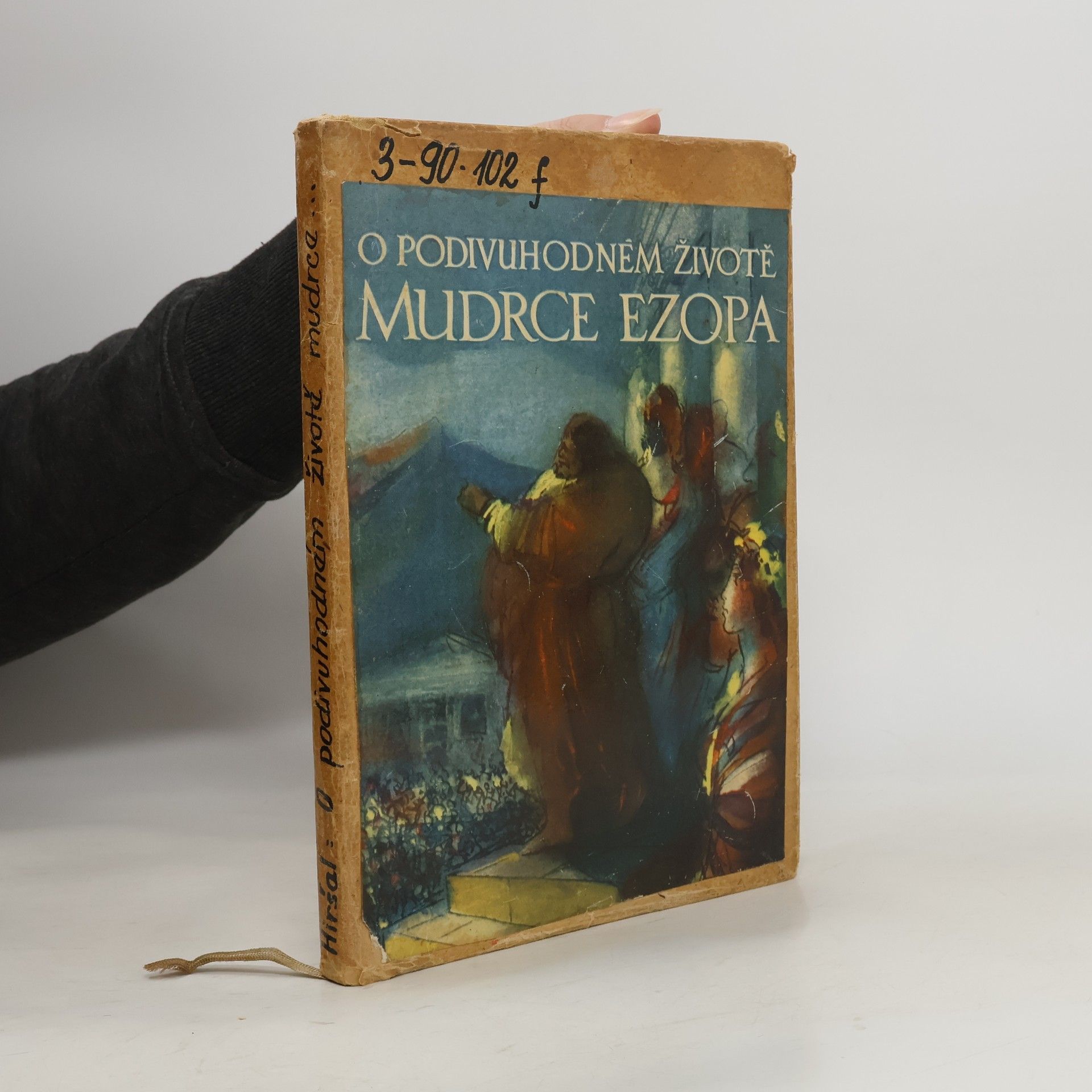 Josef Hiršal O podivuhodném životě mudrce Ezopa