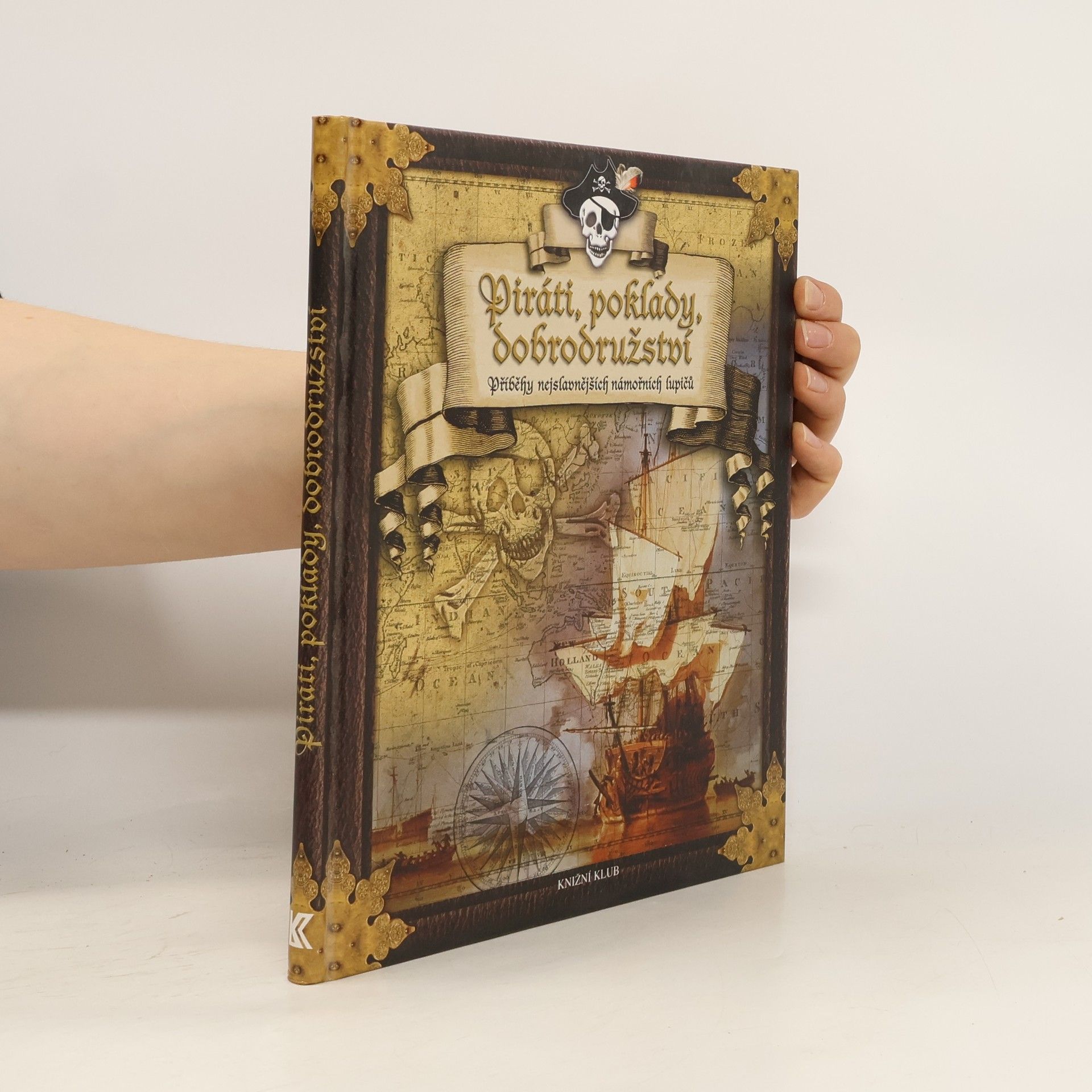 Alisha Niehaus Piráti, poklady, dobrodružství : příběhy nejslavnějších námořních lupičů