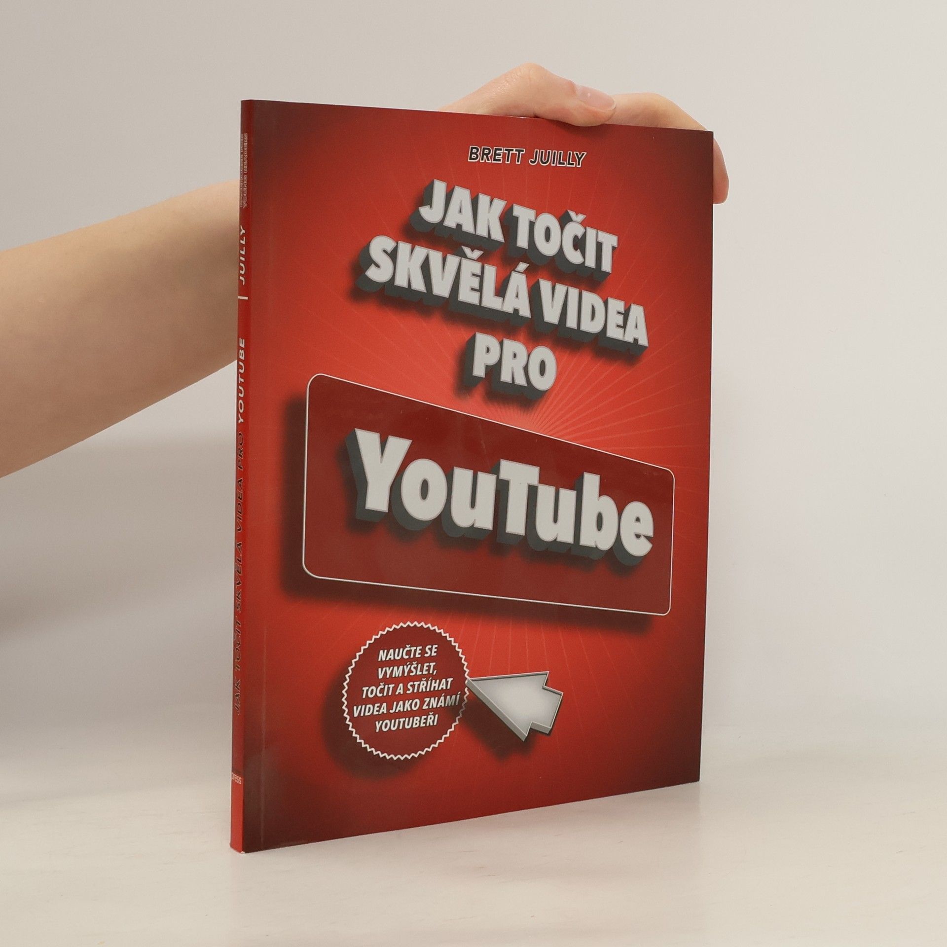 Jak točit skvělá videa pro YouTube