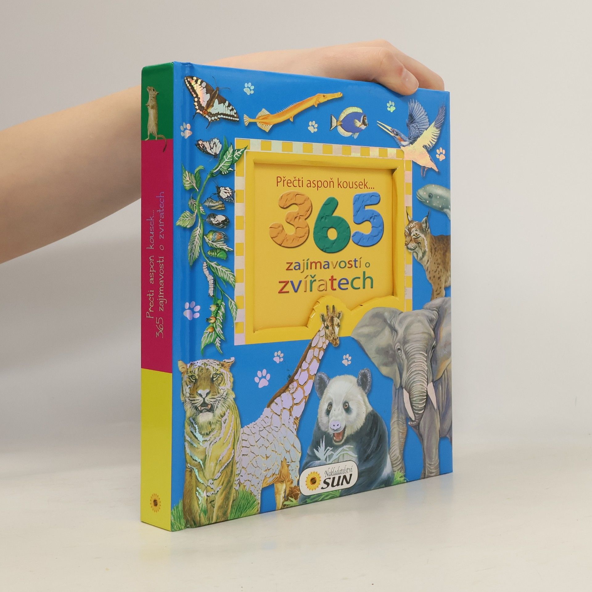 Francisco Arredondo 365 zajímavostí o zvířatech : přečti aspoň kousek--