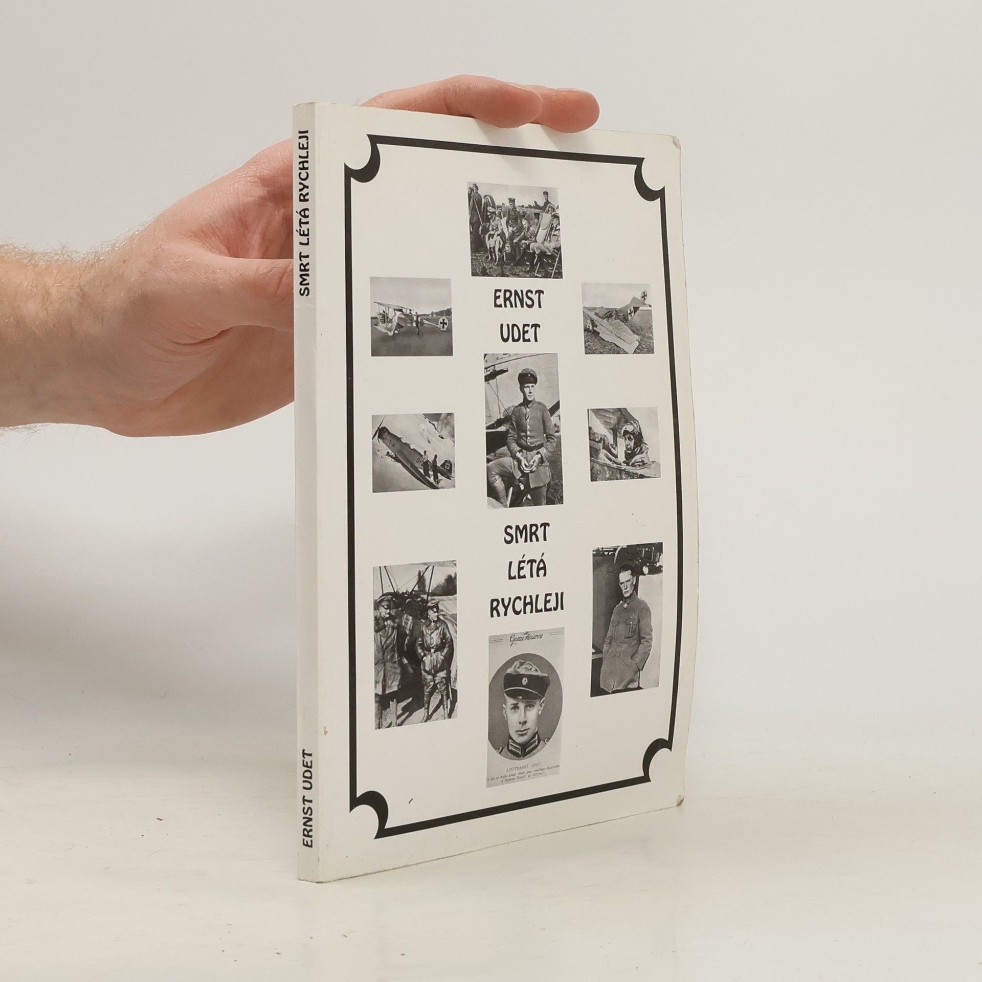 Ernst Udet Smrt létá rychleji