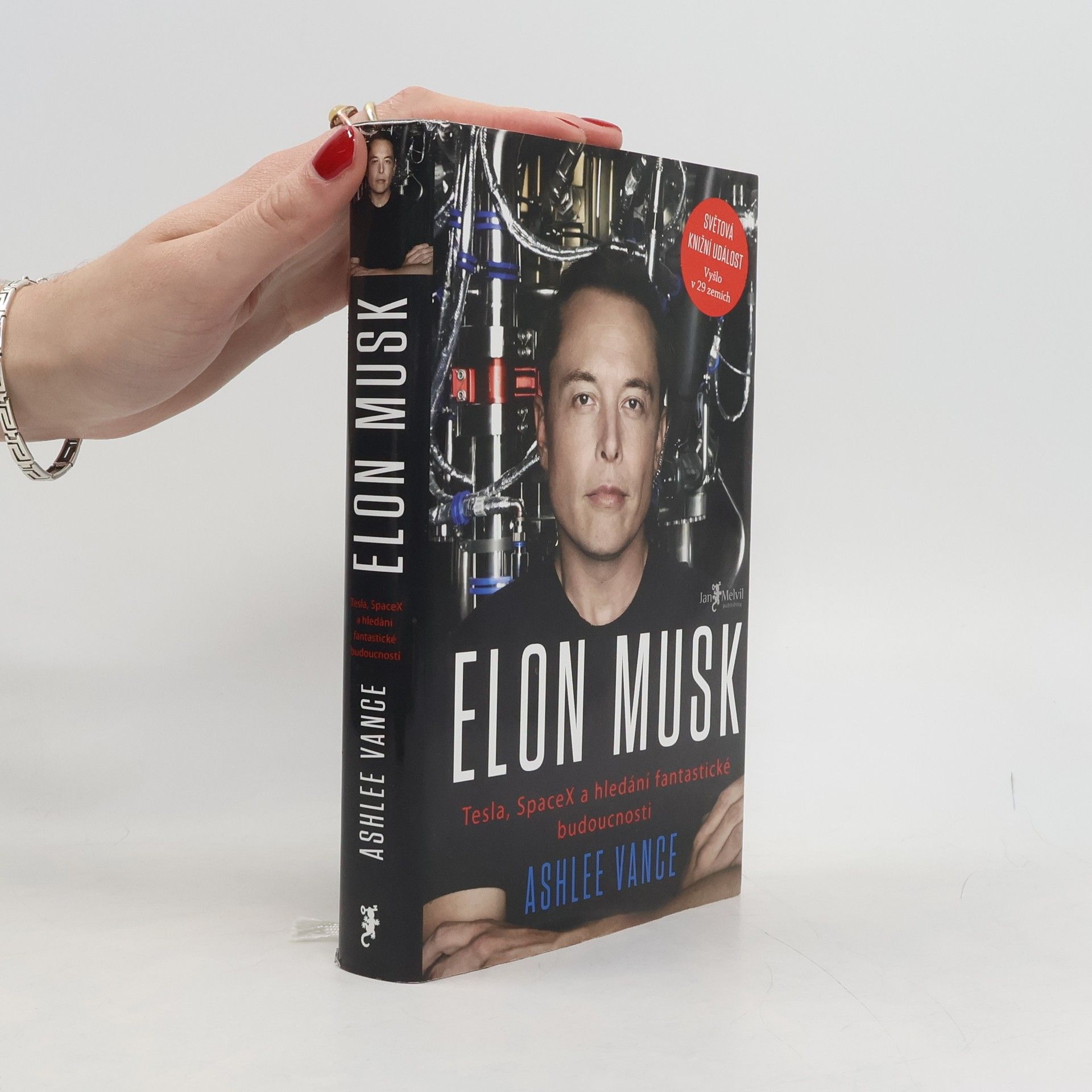 Ashlee Vance Elon Musk. Tesla, SpaceX a hledání fantastické budoucnosti