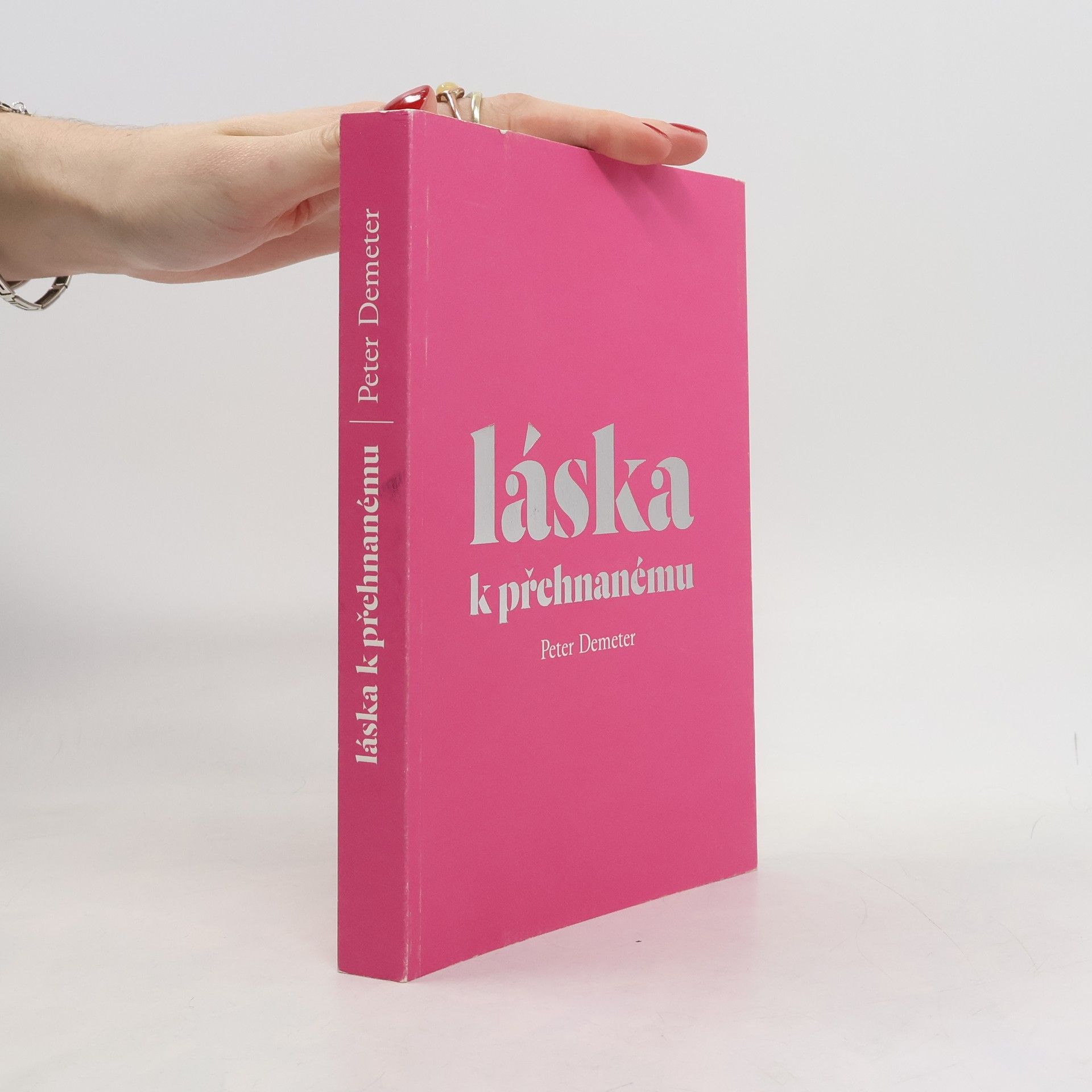 Peter Demeter Láska k přehnanému