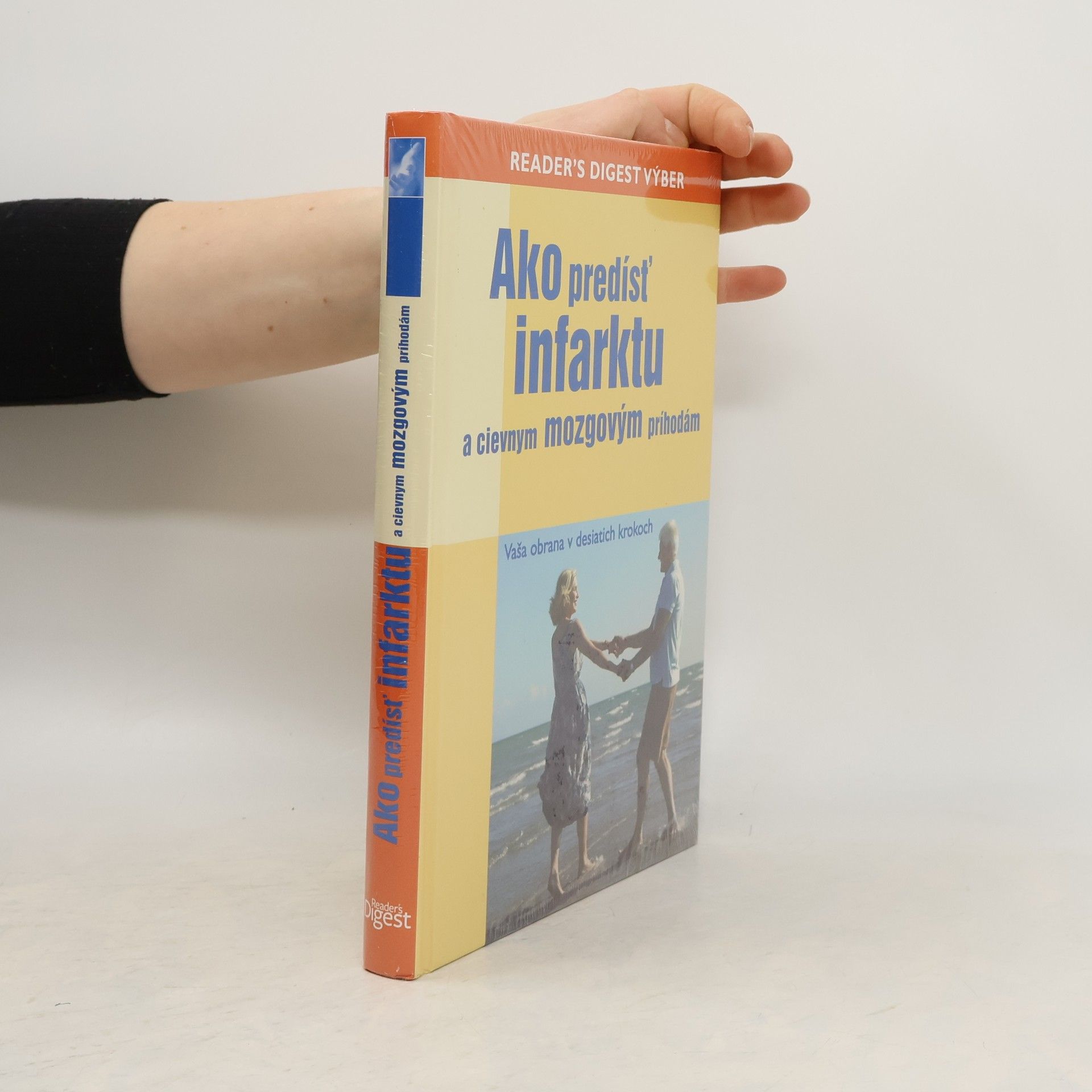 Various authors Ako predísť infarktu a cievnym mozgovým príhodám