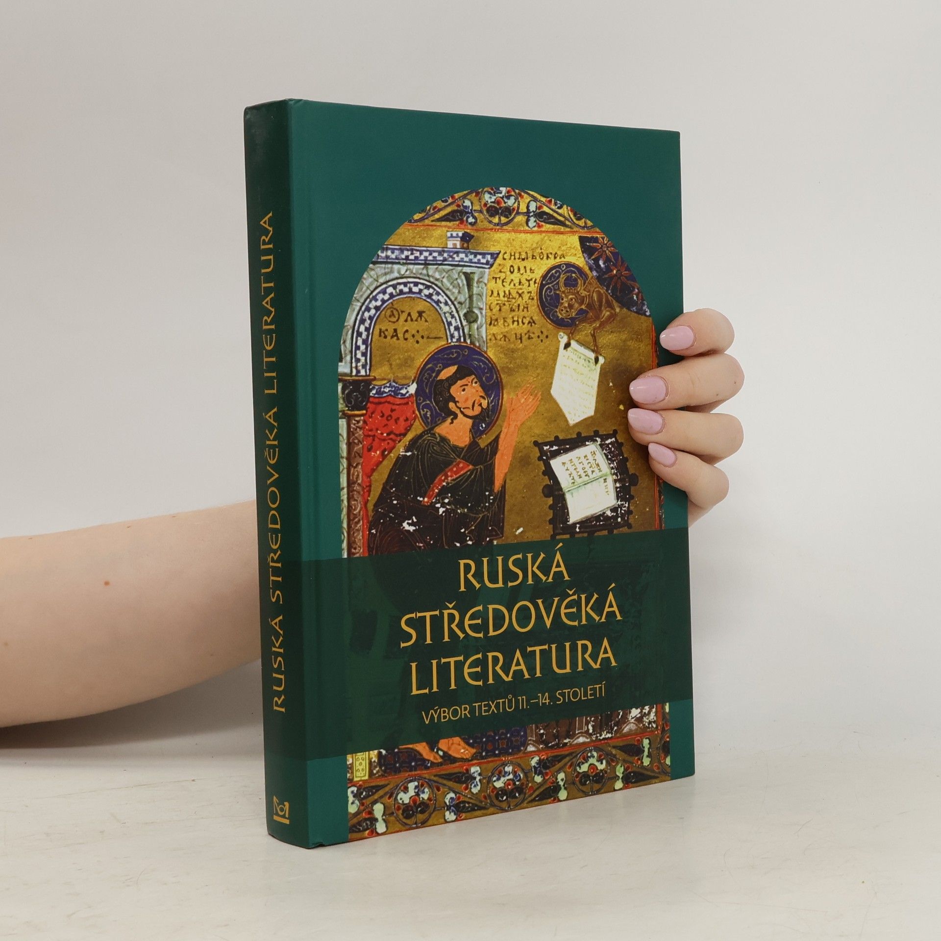 Auteurscollectief Ruská středověká literatura : od křtu Vladimíra Velikého po Dmitrije Donského : výbor textů 11.-14. století