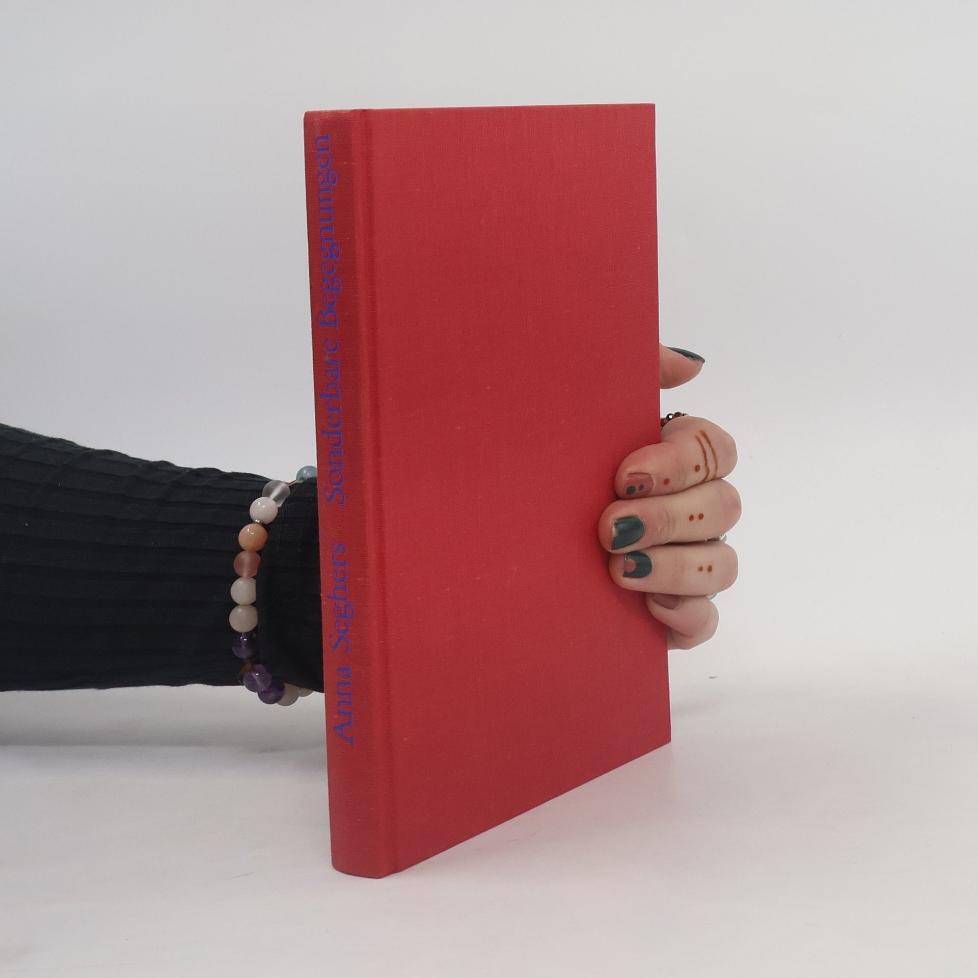 Anna Seghers Sonderbare Begegnungen