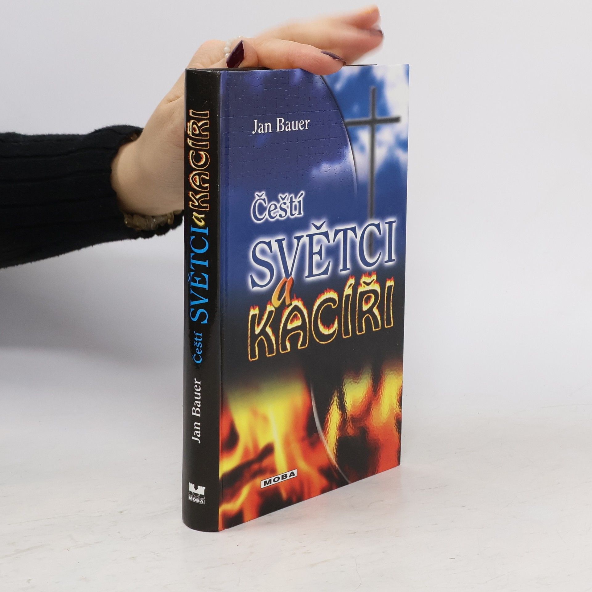 Jan Bauer Čeští světci a kacíři