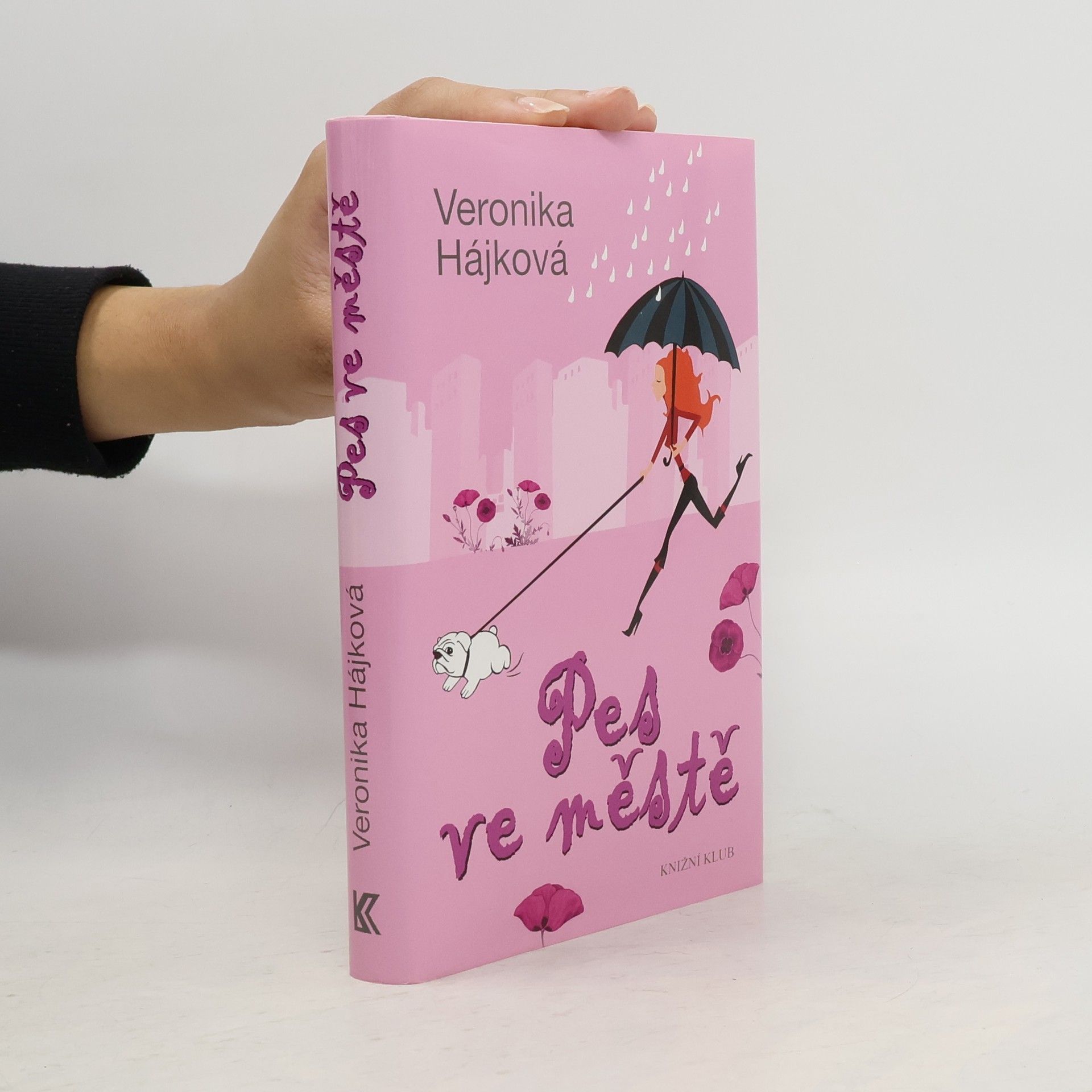 Veronika Hájková Pes ve městě