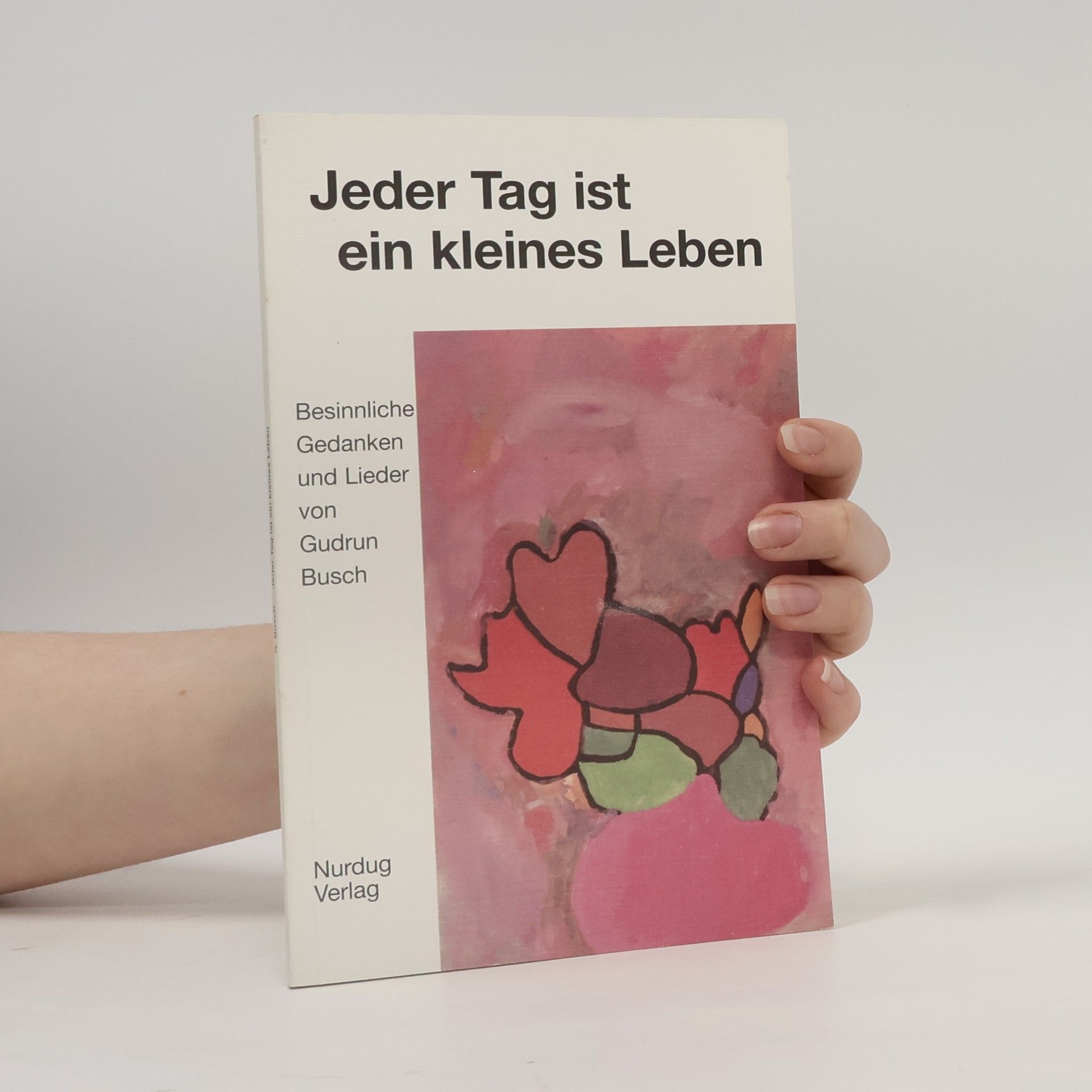 Jeder Tag ist ein kleines Leben