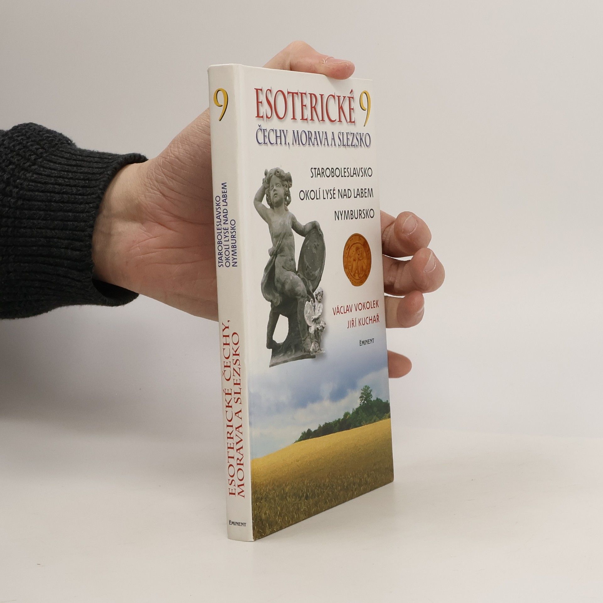 Václav Vokolek Esoterické Čechy, Morava a Slezsko. 9. díl
