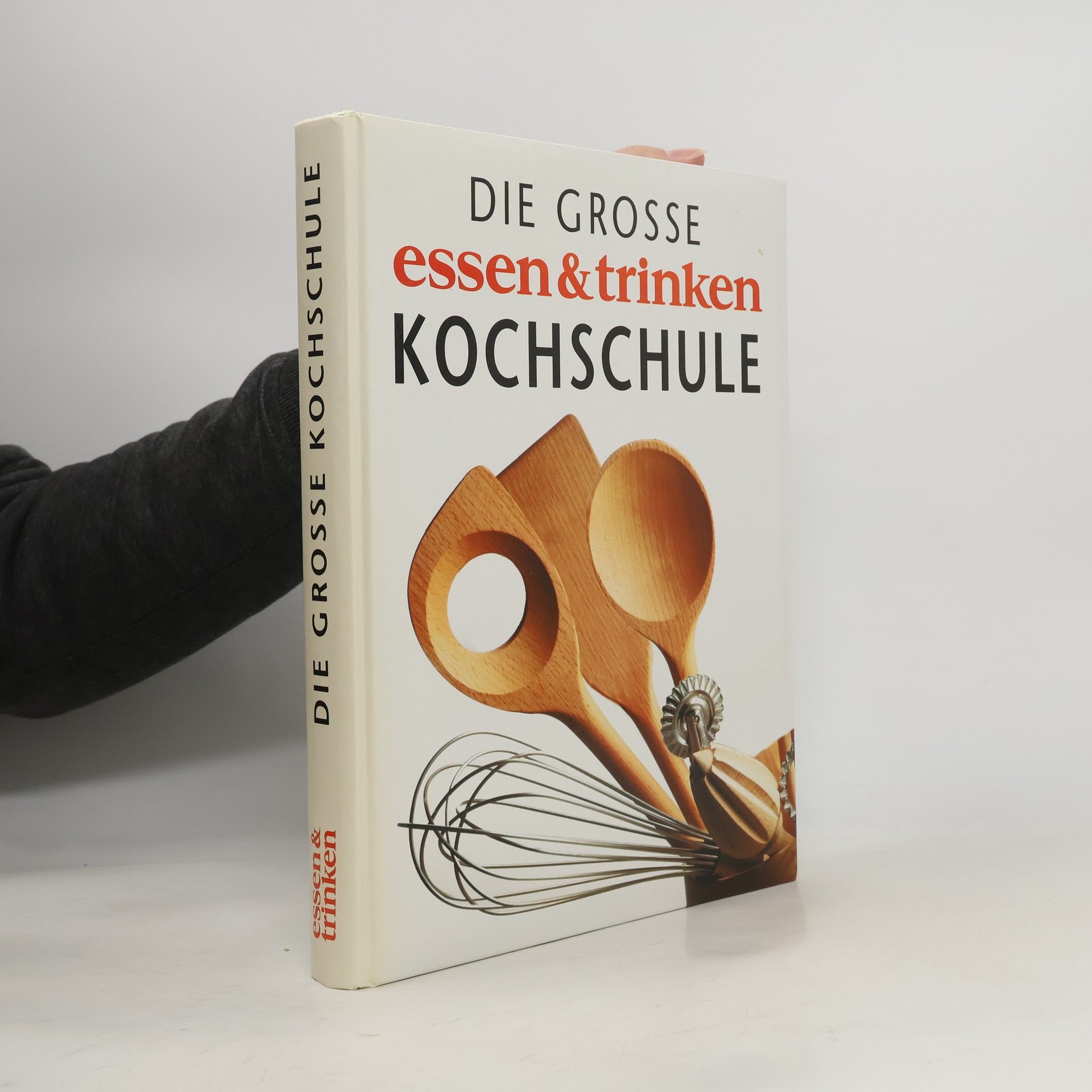 Peter Ploog Die große Essen-&-Trinken-Kochschule